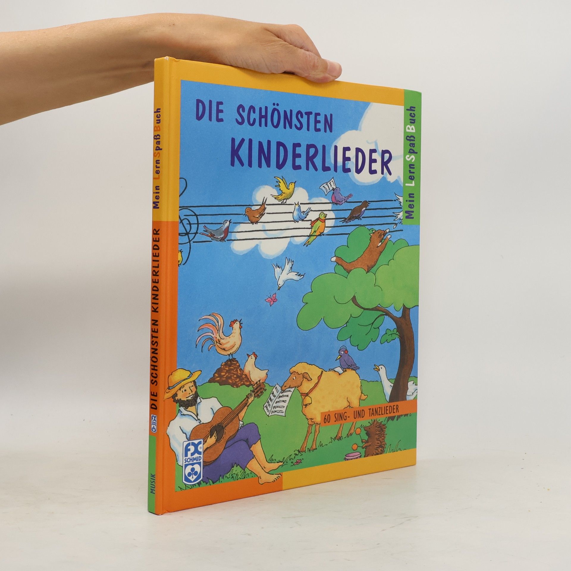 Autorenkollektiv Mein Lernspaßbuch: Die schönsten Kinderlieder
