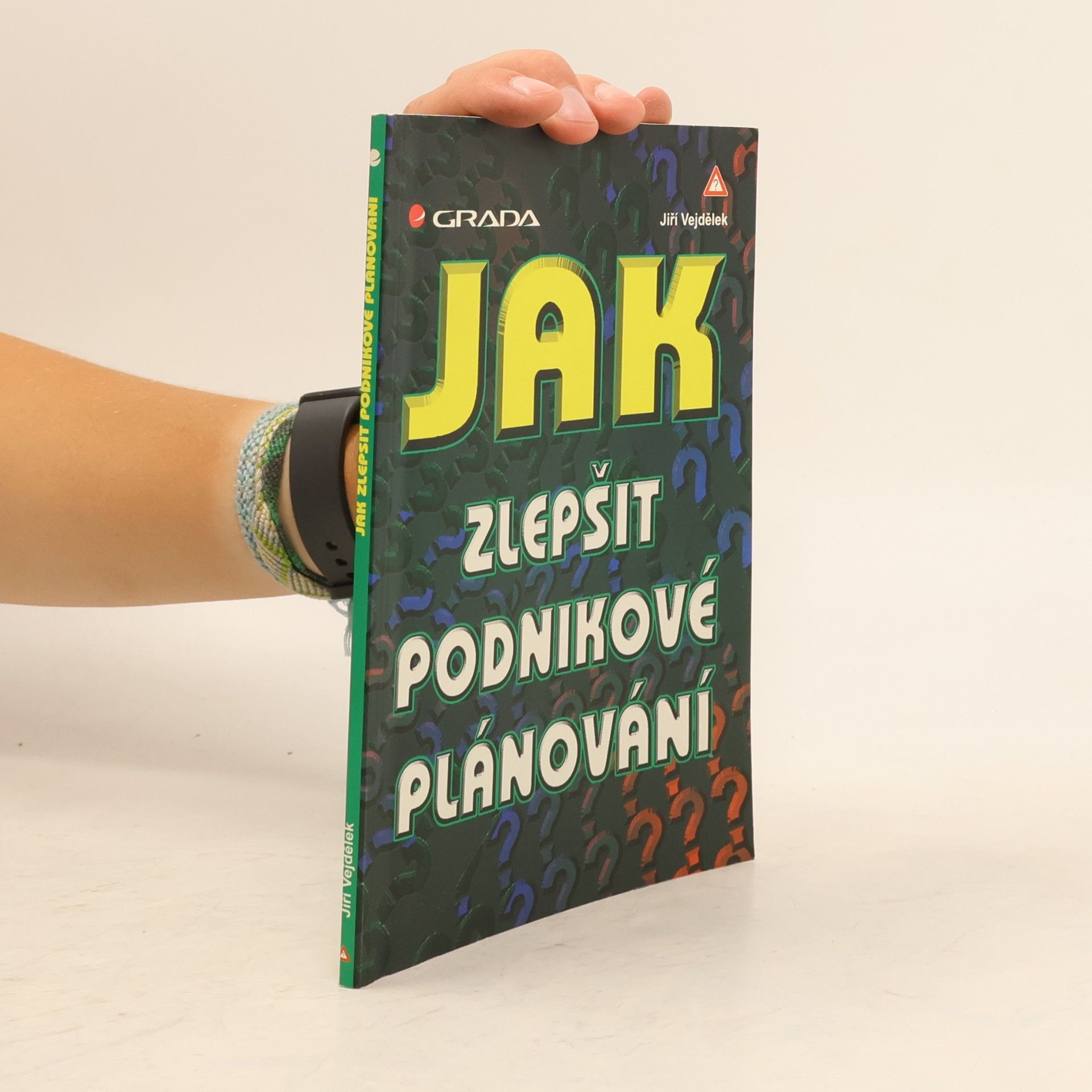 Jiří Vejdělek Jak zlepšit podnikové plánování