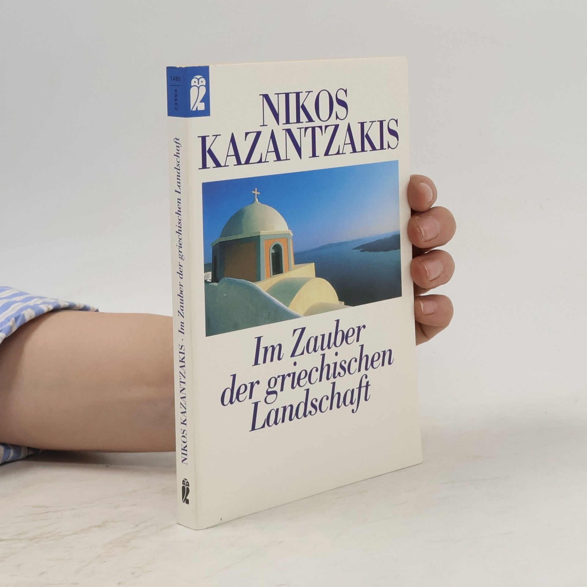 Nikos Kazantzakis Im Zauber der griechischen Landschaft