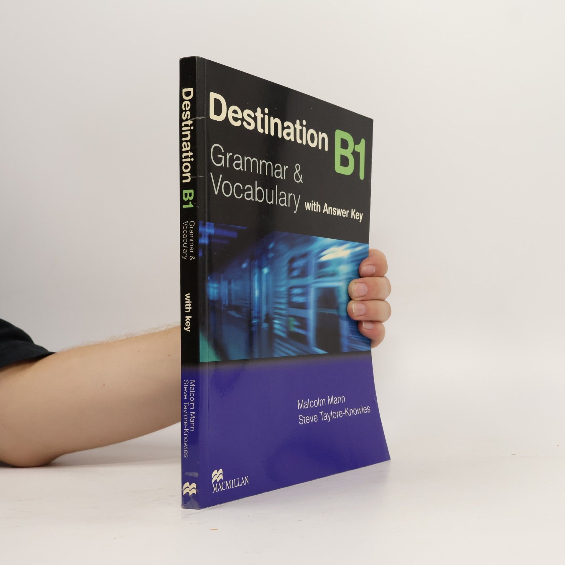 Destination B1 : grammar and vocabulary