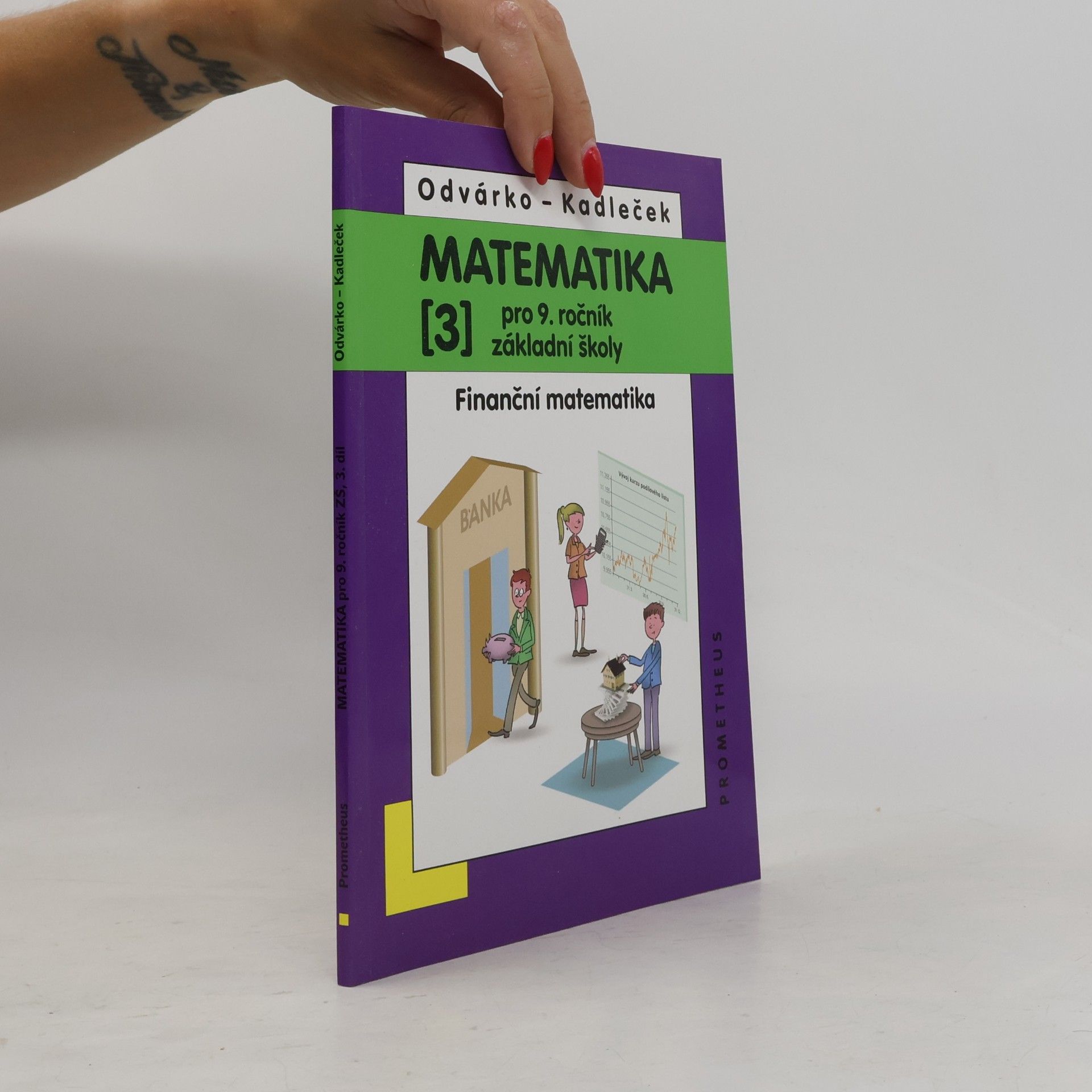 Matematika pro 9. ročník základní školy: Finanční matematika 3. díl