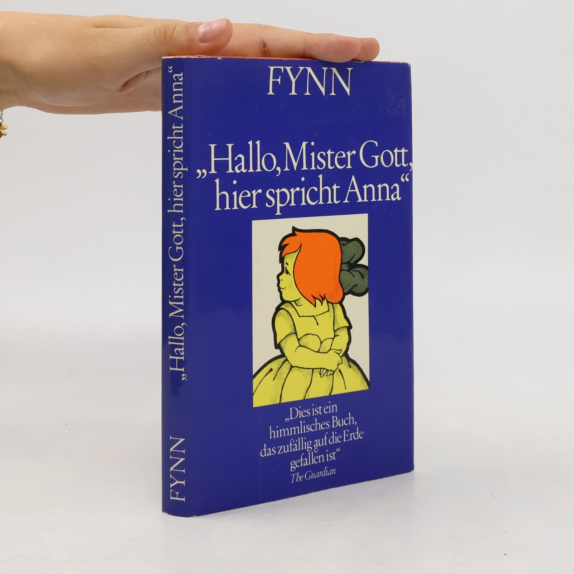 Fynn Hallo, Mister Gott, hier spricht Anna