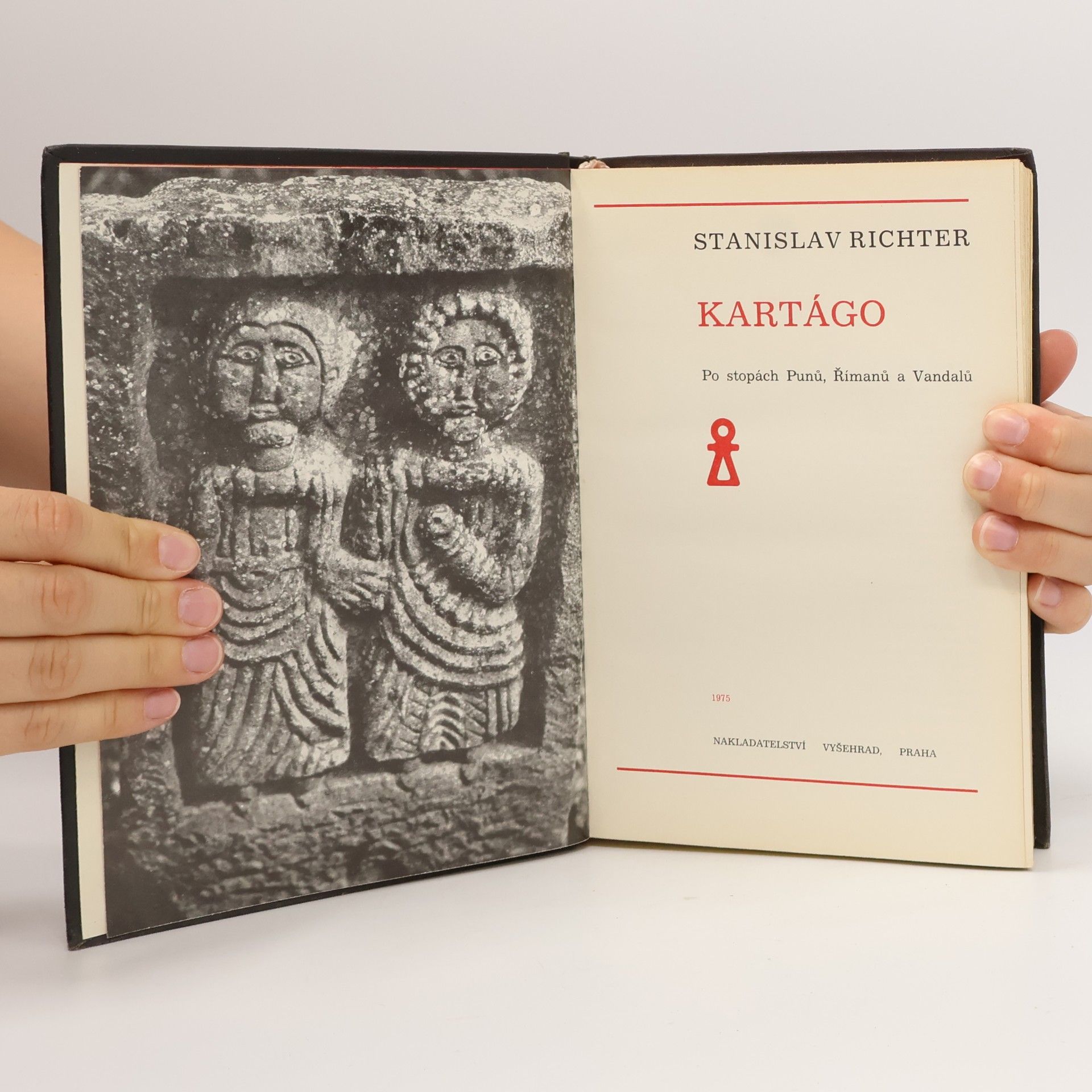 Stanislav Richter Kartágo. Po stopách Punů, Římanů a Vandalů