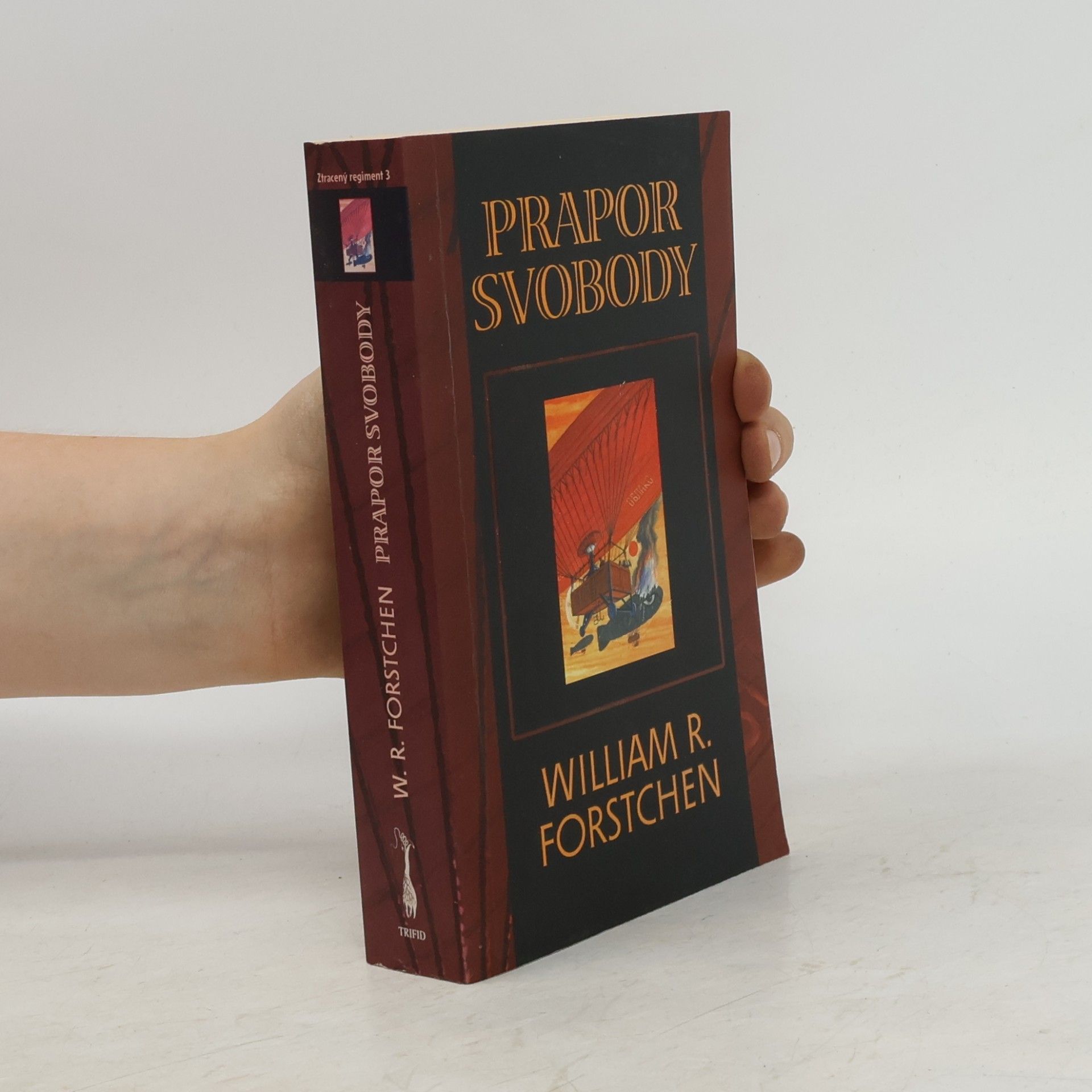 William R. Forstchen Prapor svobody