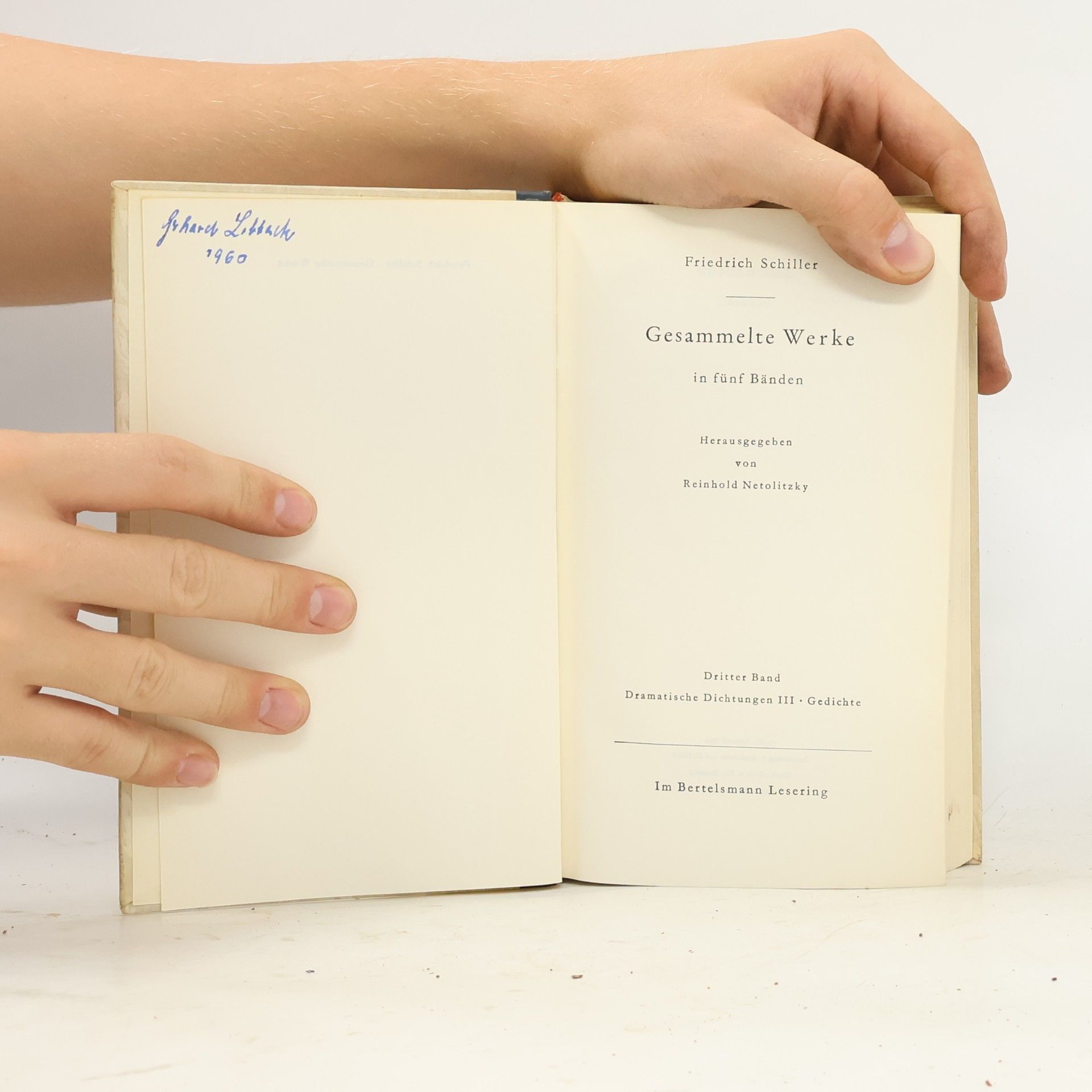Friedrich Schiller Friedrich Schiller: Gesammelte Werke in fünf Bänden 3