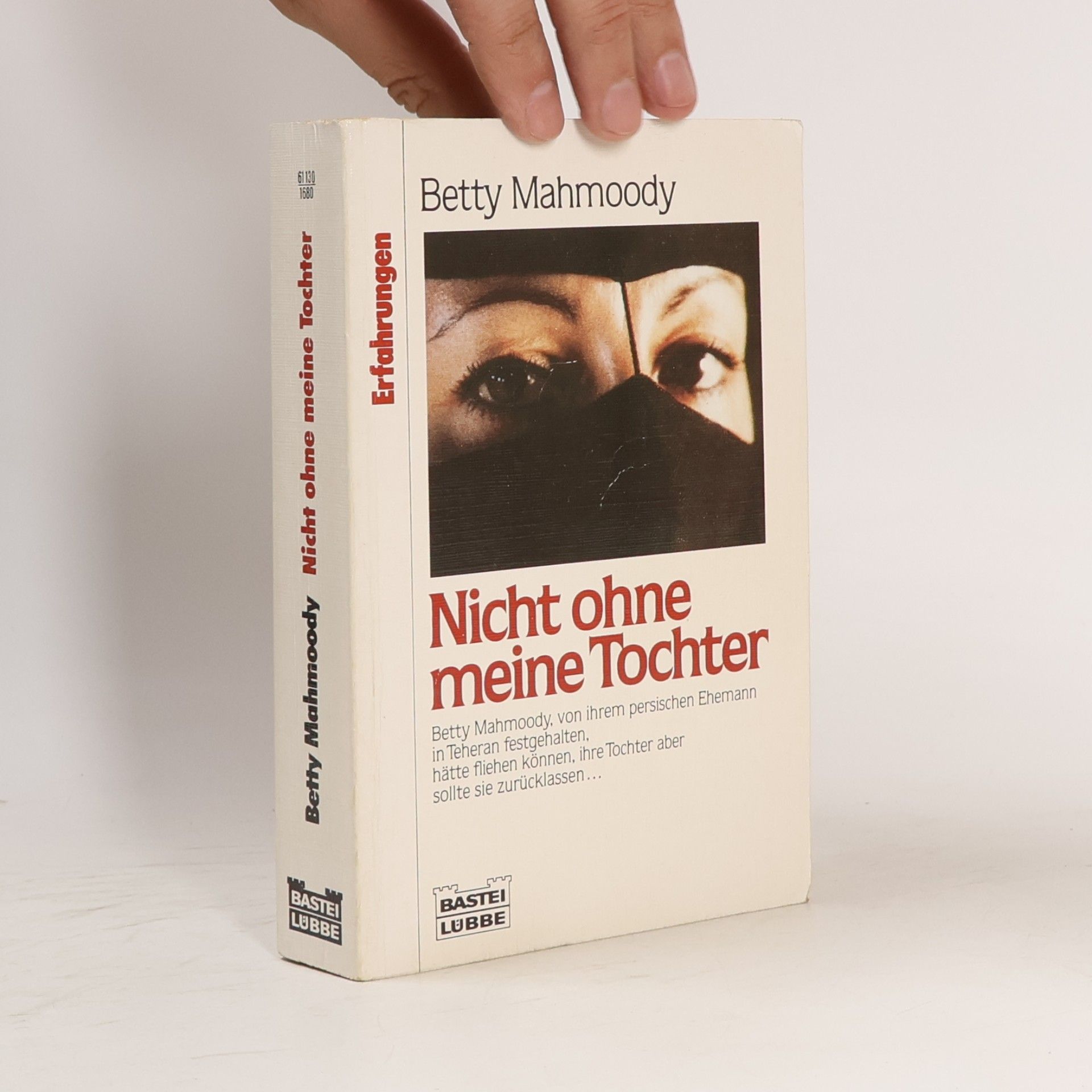 Betty Mahmoody Nicht ohne meine Tochter