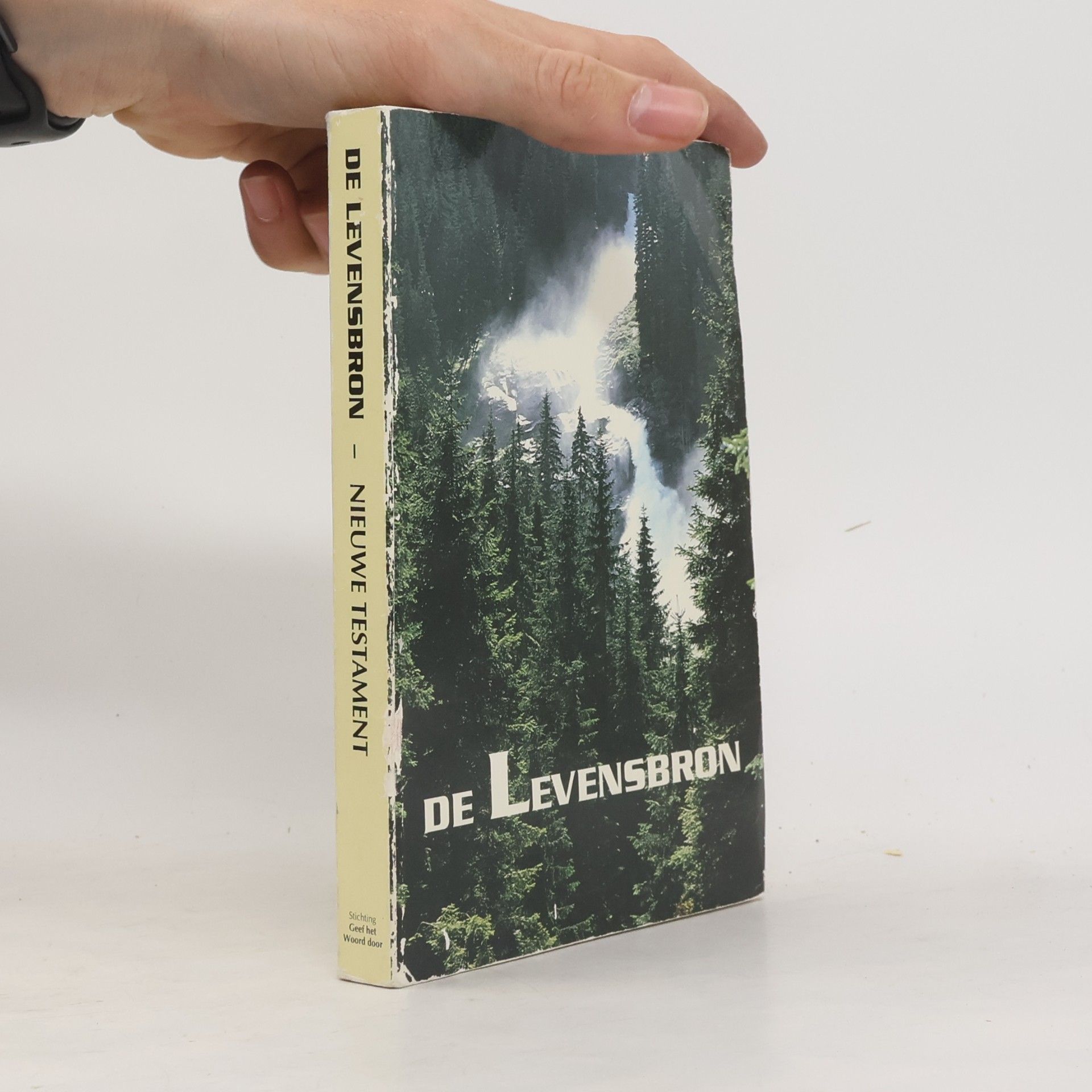 Autorenkollektiv De Levensbron. Nieuwe Testament