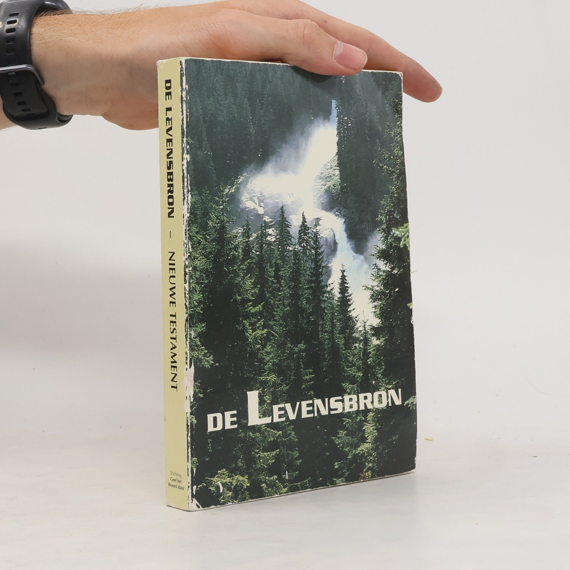 Autorenkollektiv De Levensbron. Nieuwe Testament