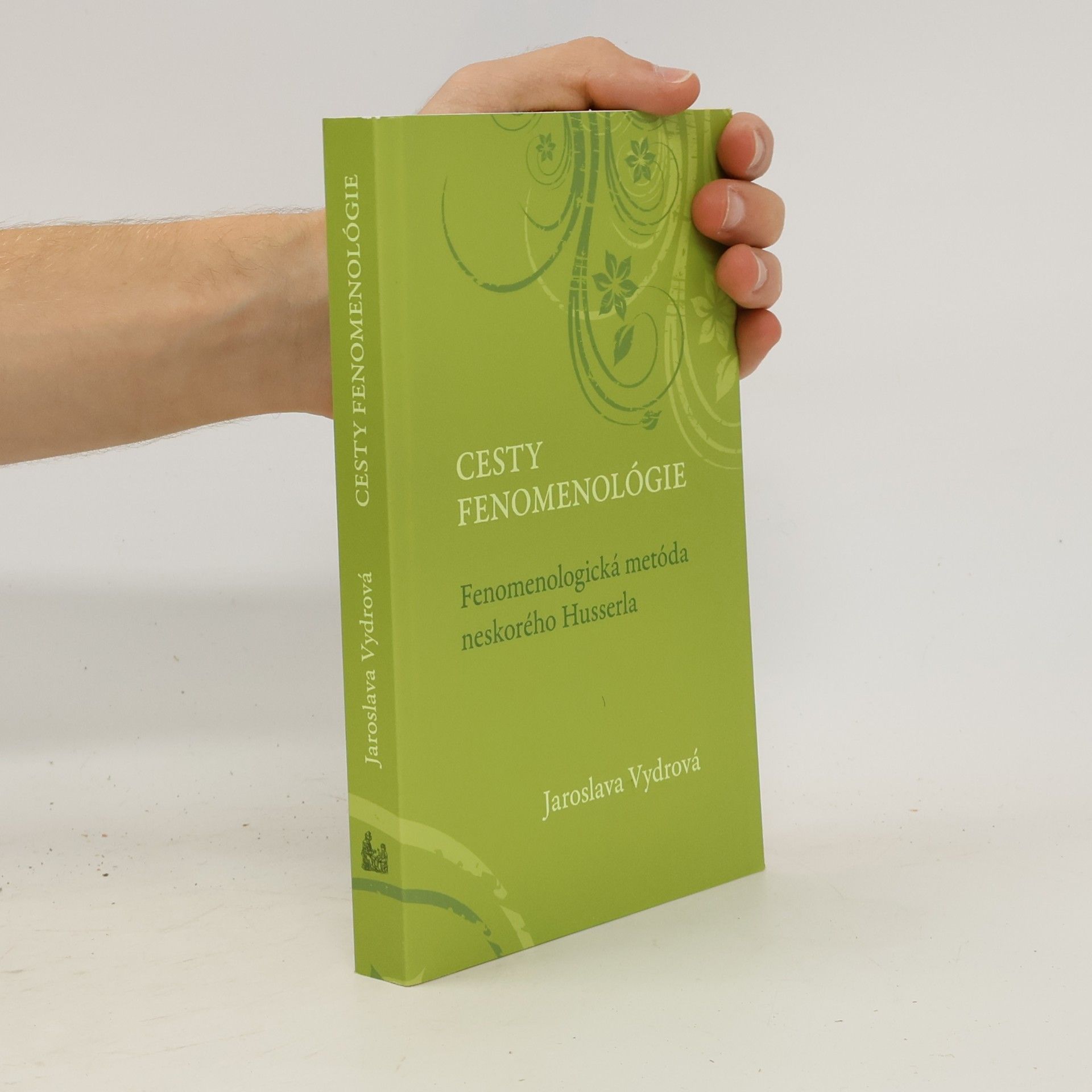 Cesty fenomenológie : fenomenologická metóda neskorého Husserla