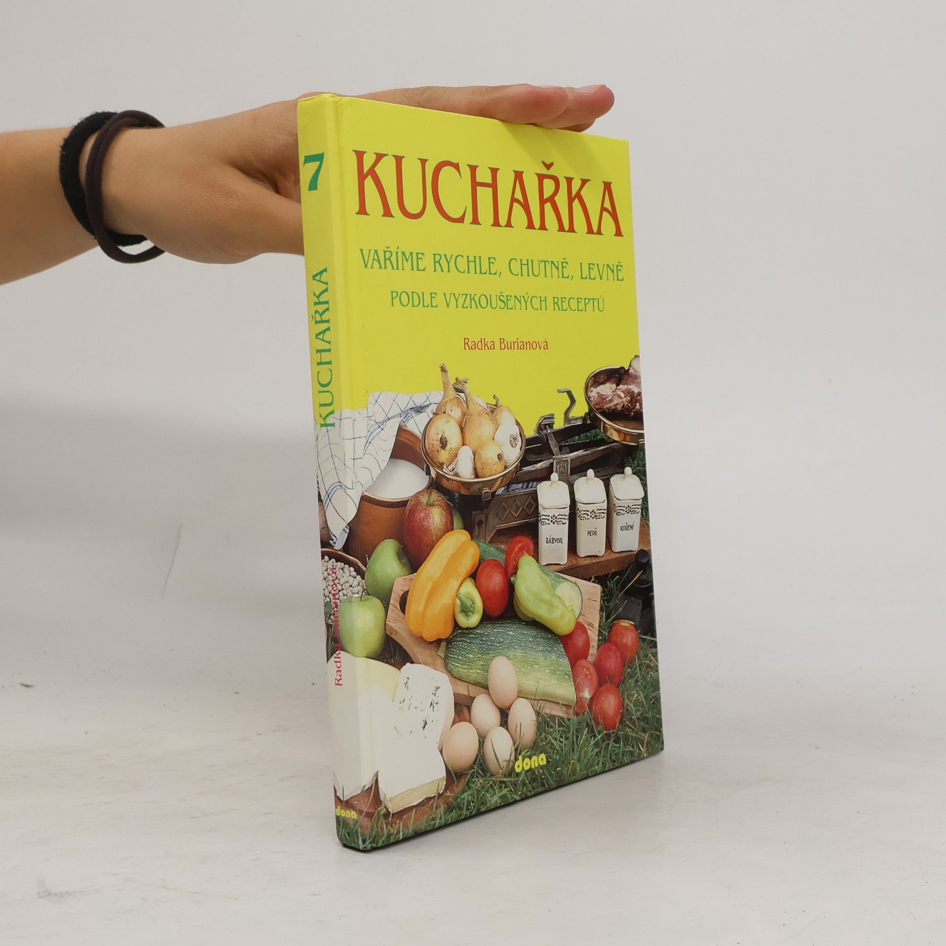 Kuchařka. Vaříme rychle, chutně, levně podle vyzkoušených receptů