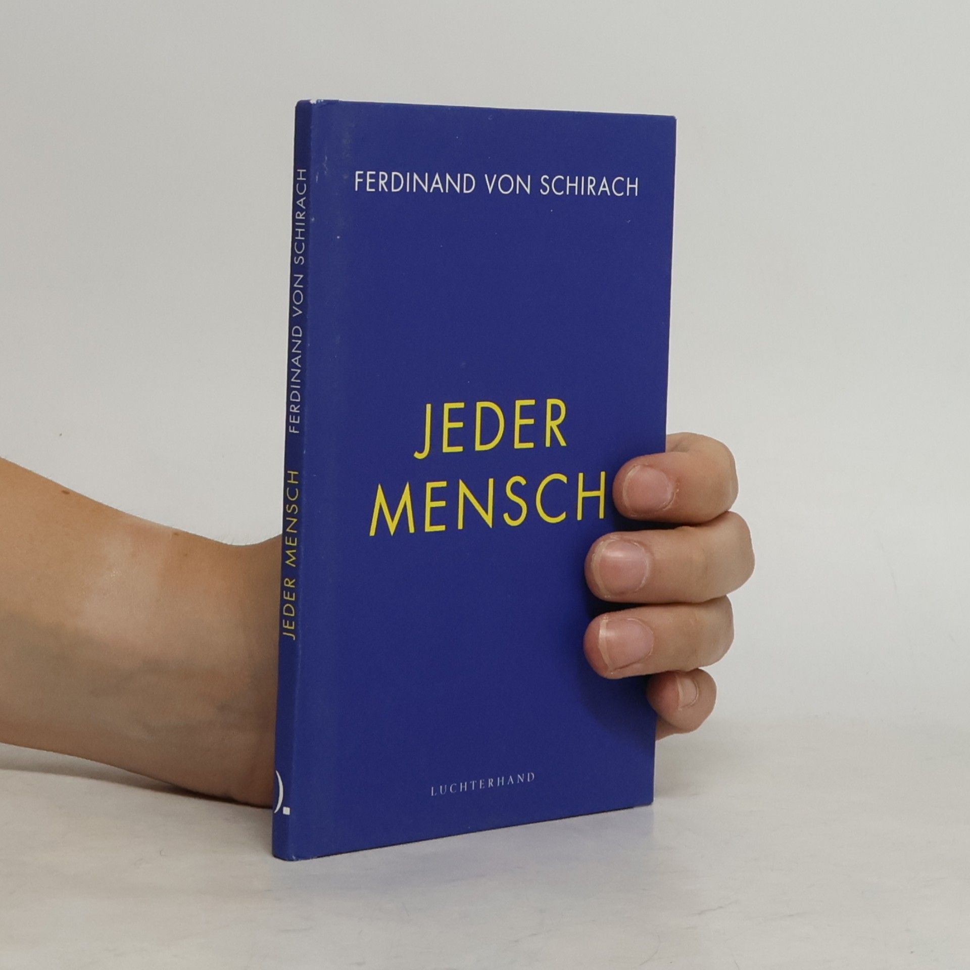 Ferdinand von Schirach Jeder Mensch
