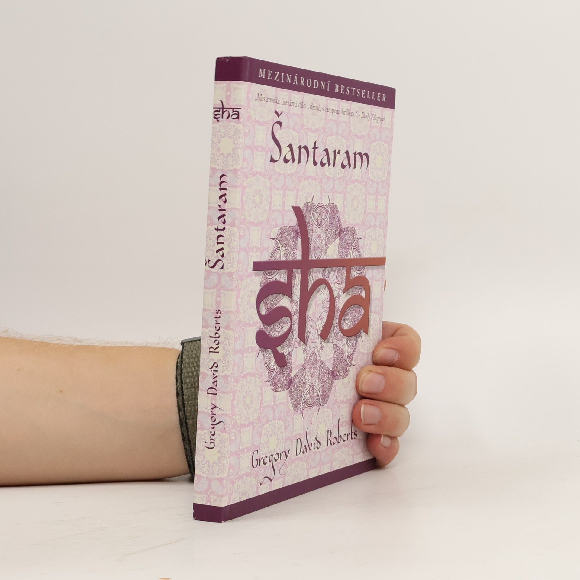 Gregory David Roberts Šantaram I. Sha