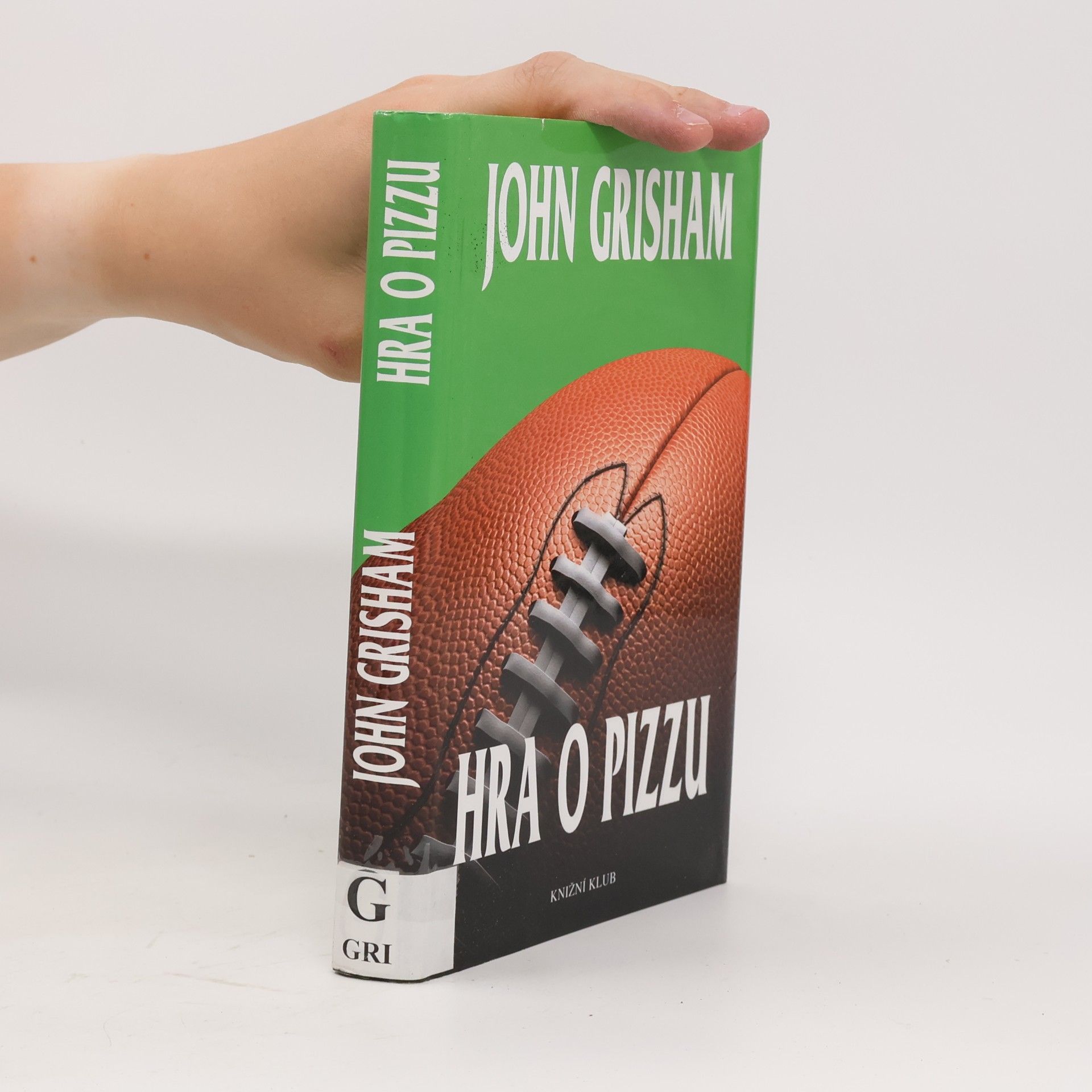 John Grisham Hra o pizzu