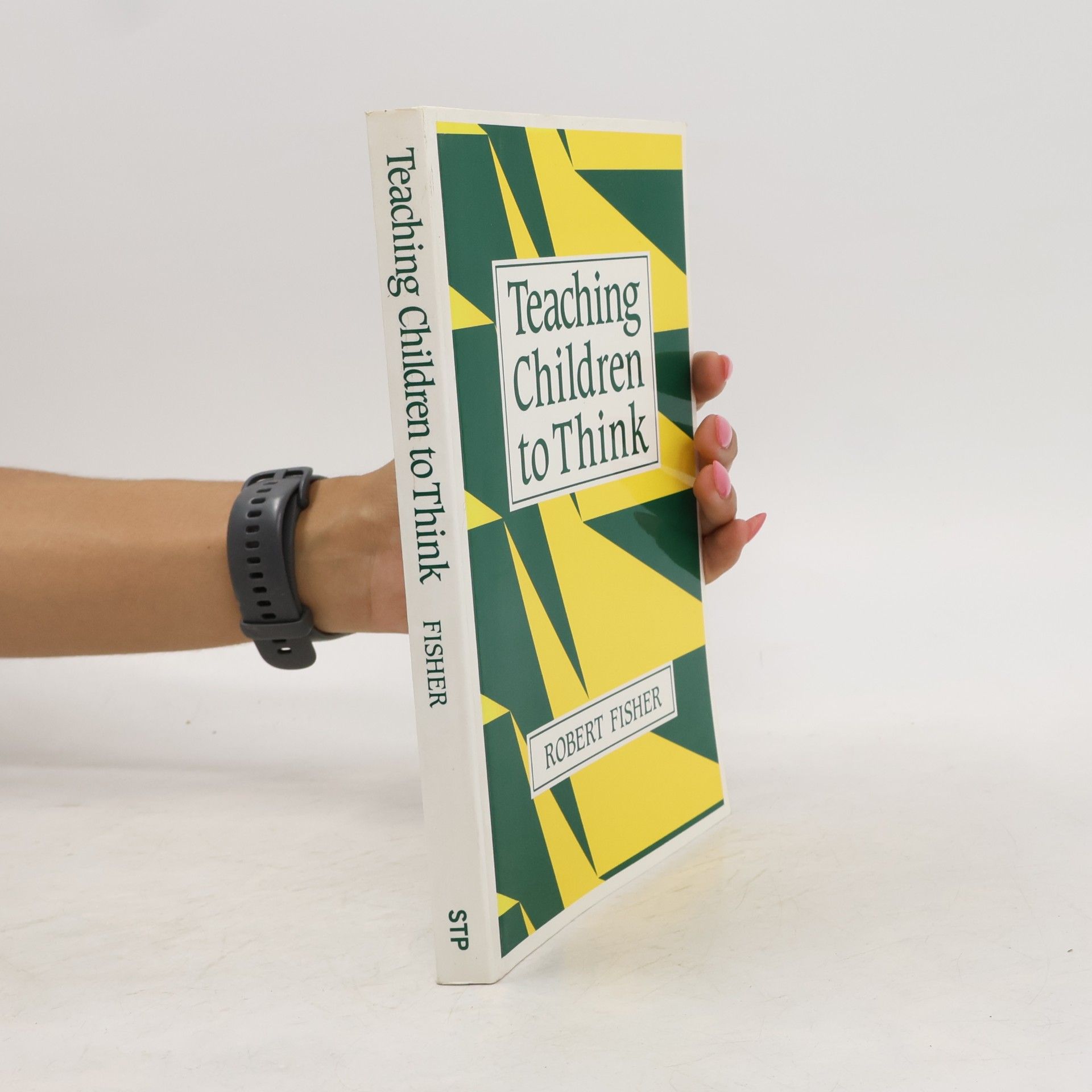 Robert Fisher Teaching Children to Think