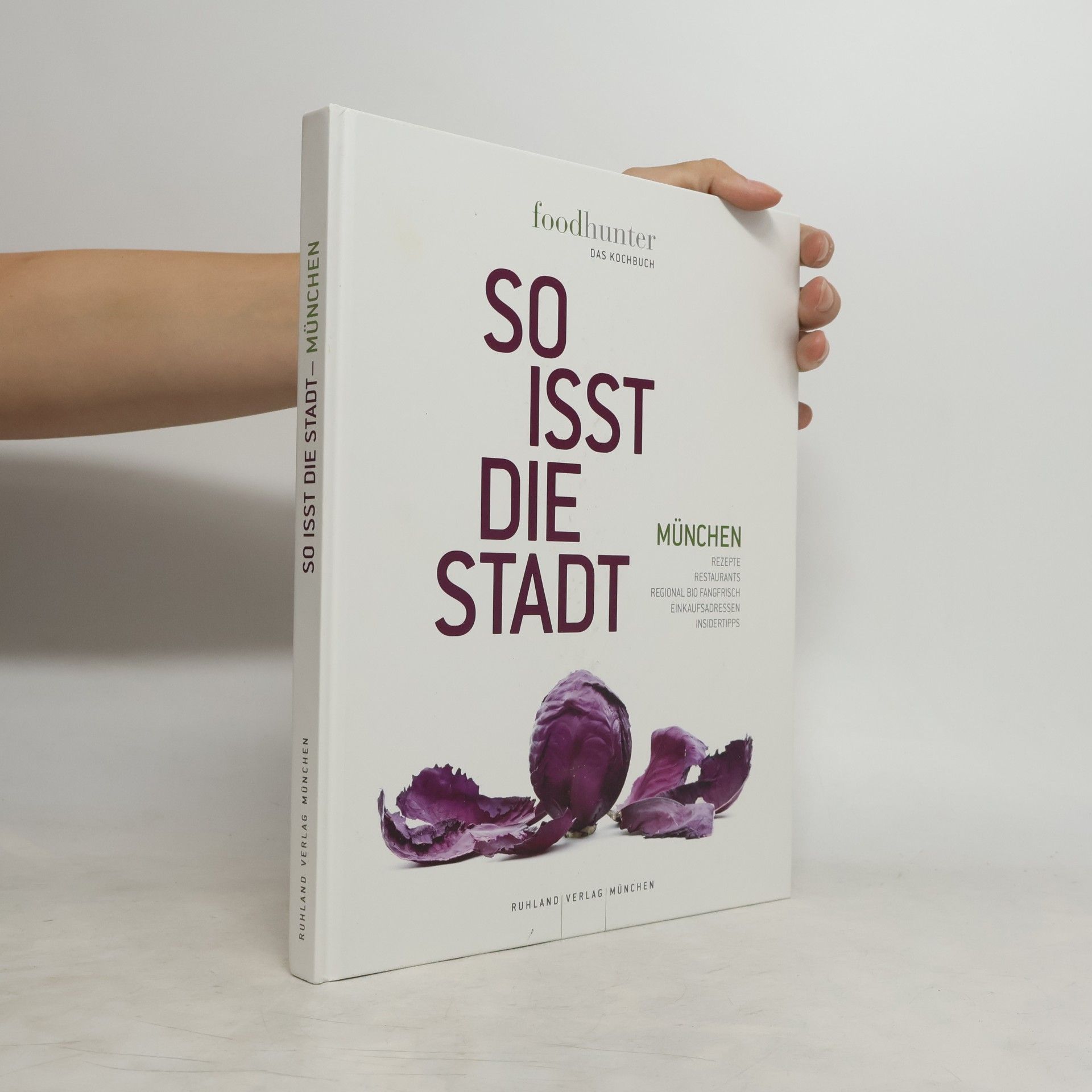 Sabine Ruhland So isst die Stadt - München