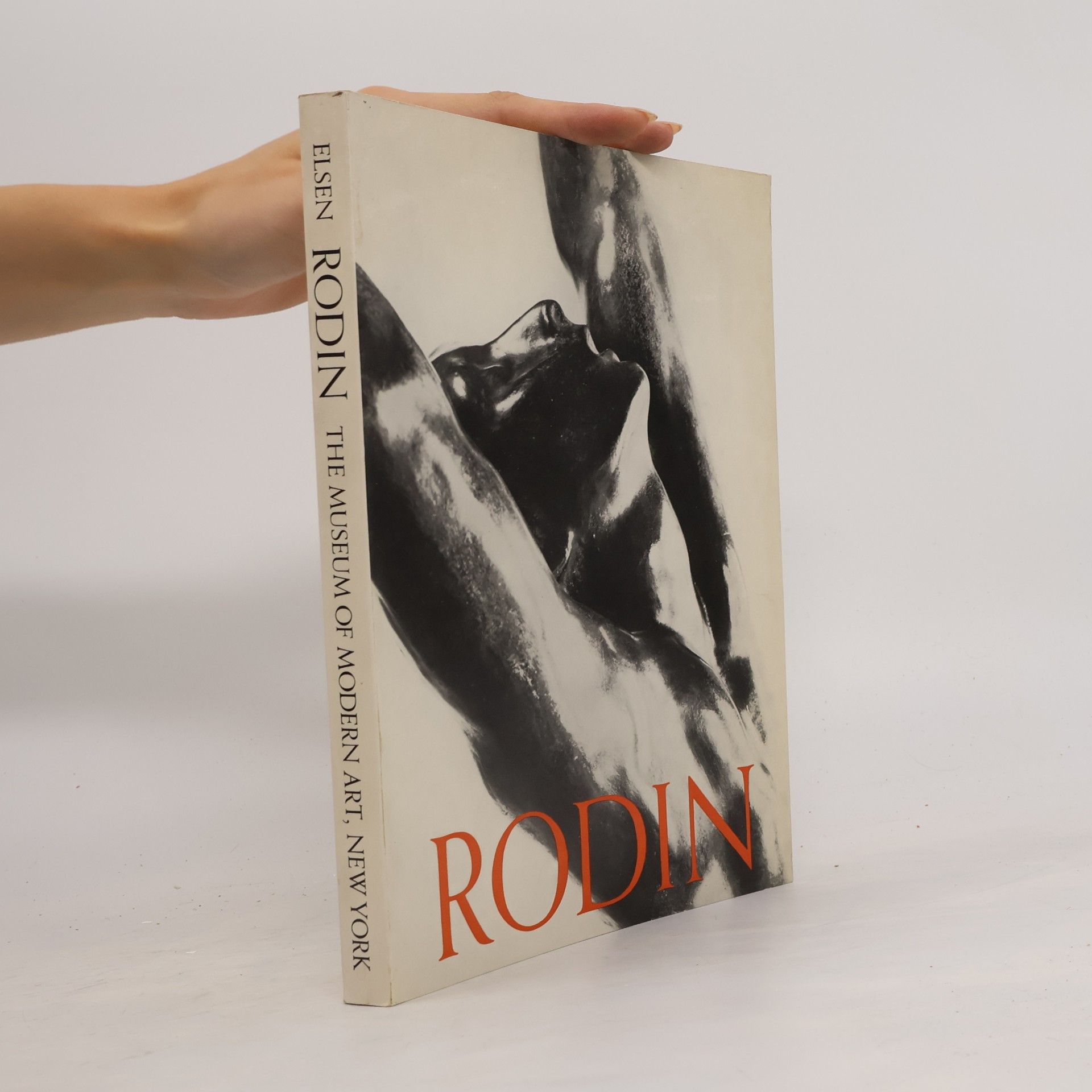 Elsen Rodin The Museum of Modern Art, New York