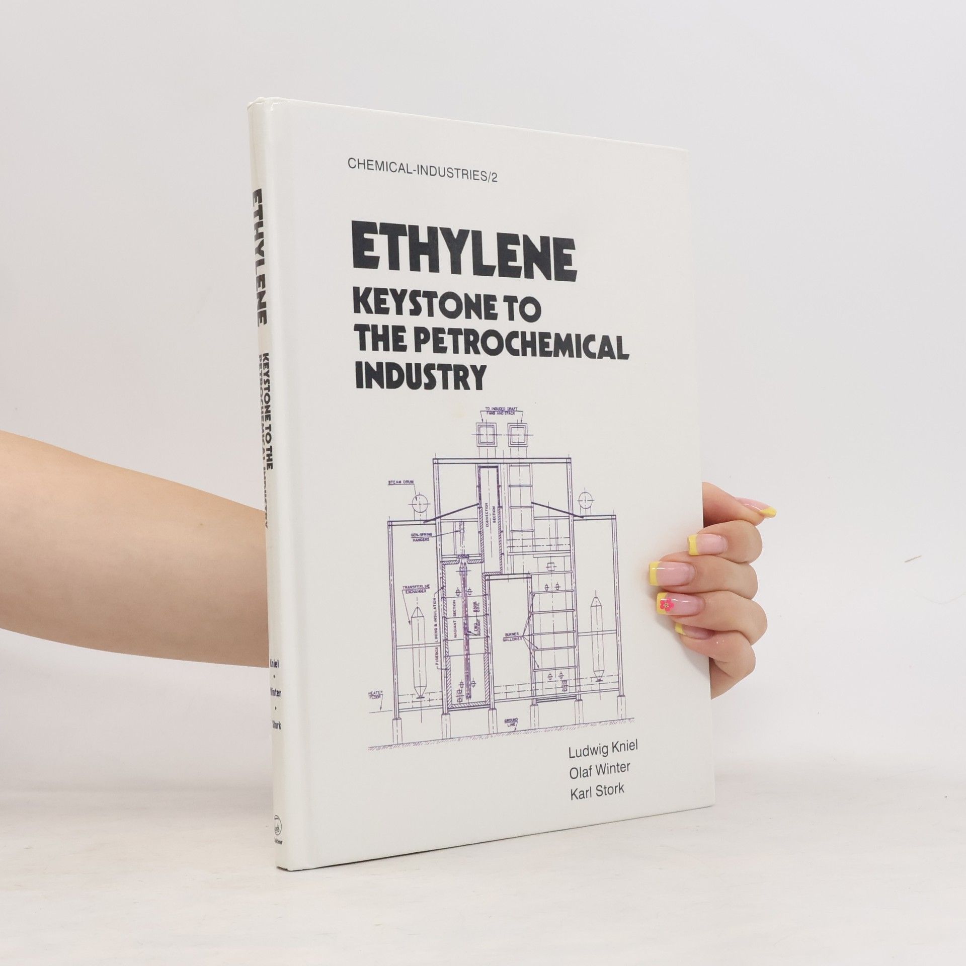 Ludwig Kniel Chemical-Industries - 2: Ethylene - A Keystone to the Petrochemical Industry