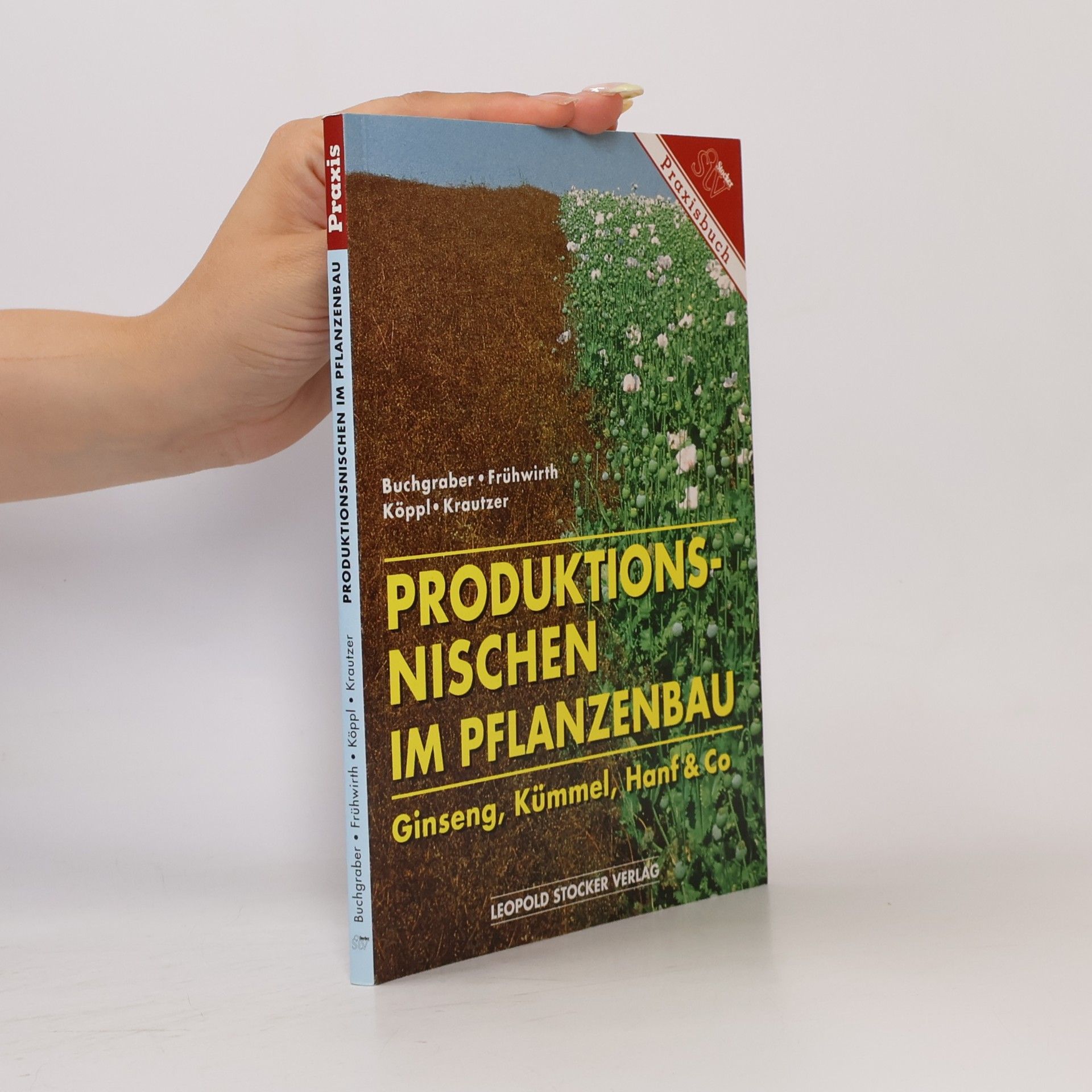 Peter Frühwirth Produktionsnischen im Pflanzenbau