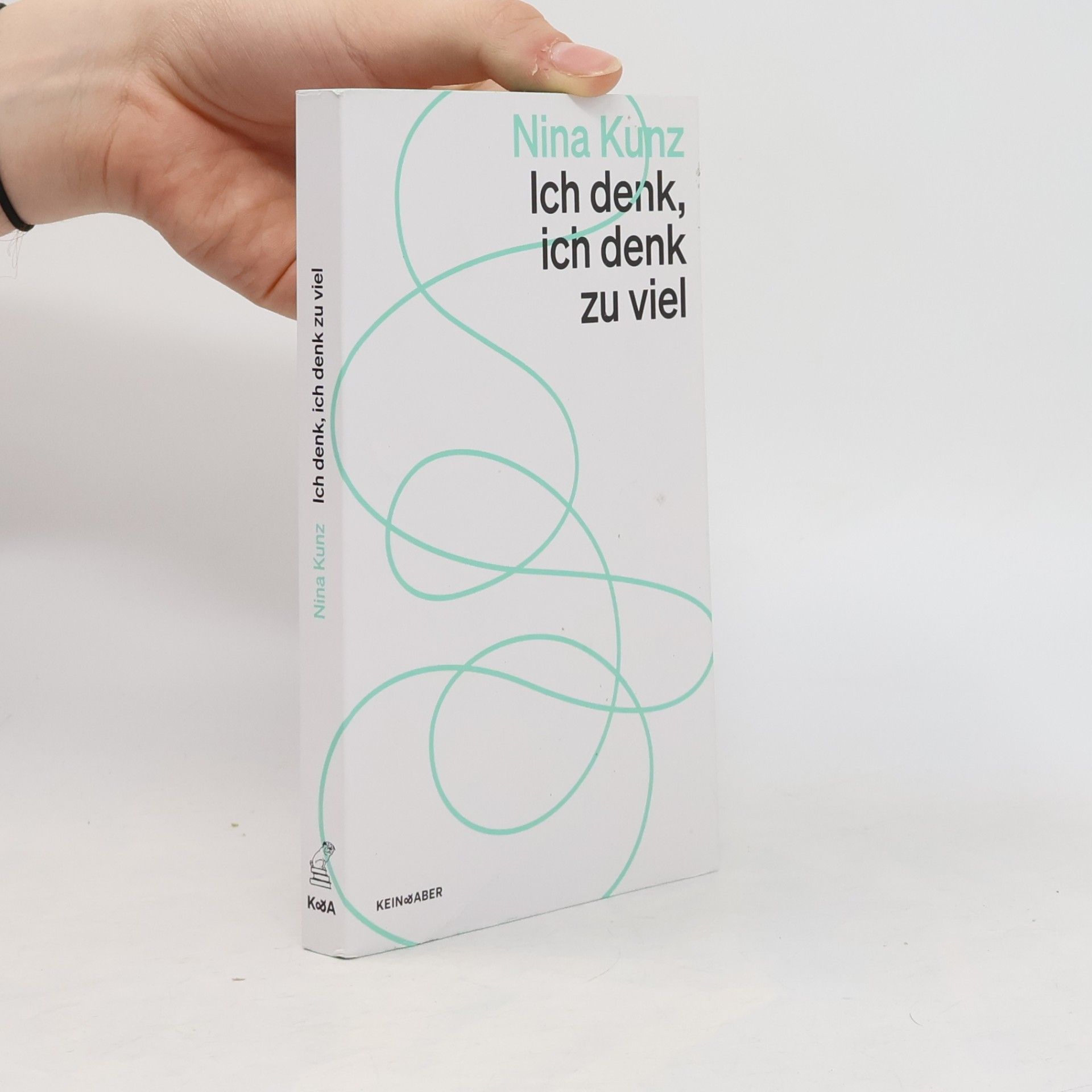 Nina Kunz Ich denk, ich denk zu viel