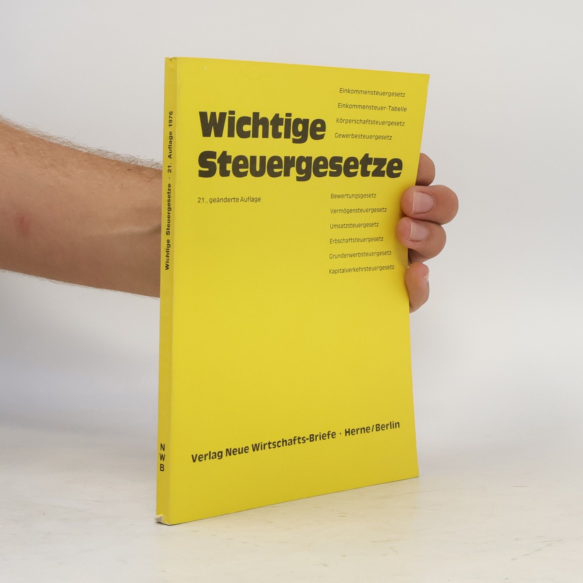 Autorenkollektiv Wichtige Steuergesetze