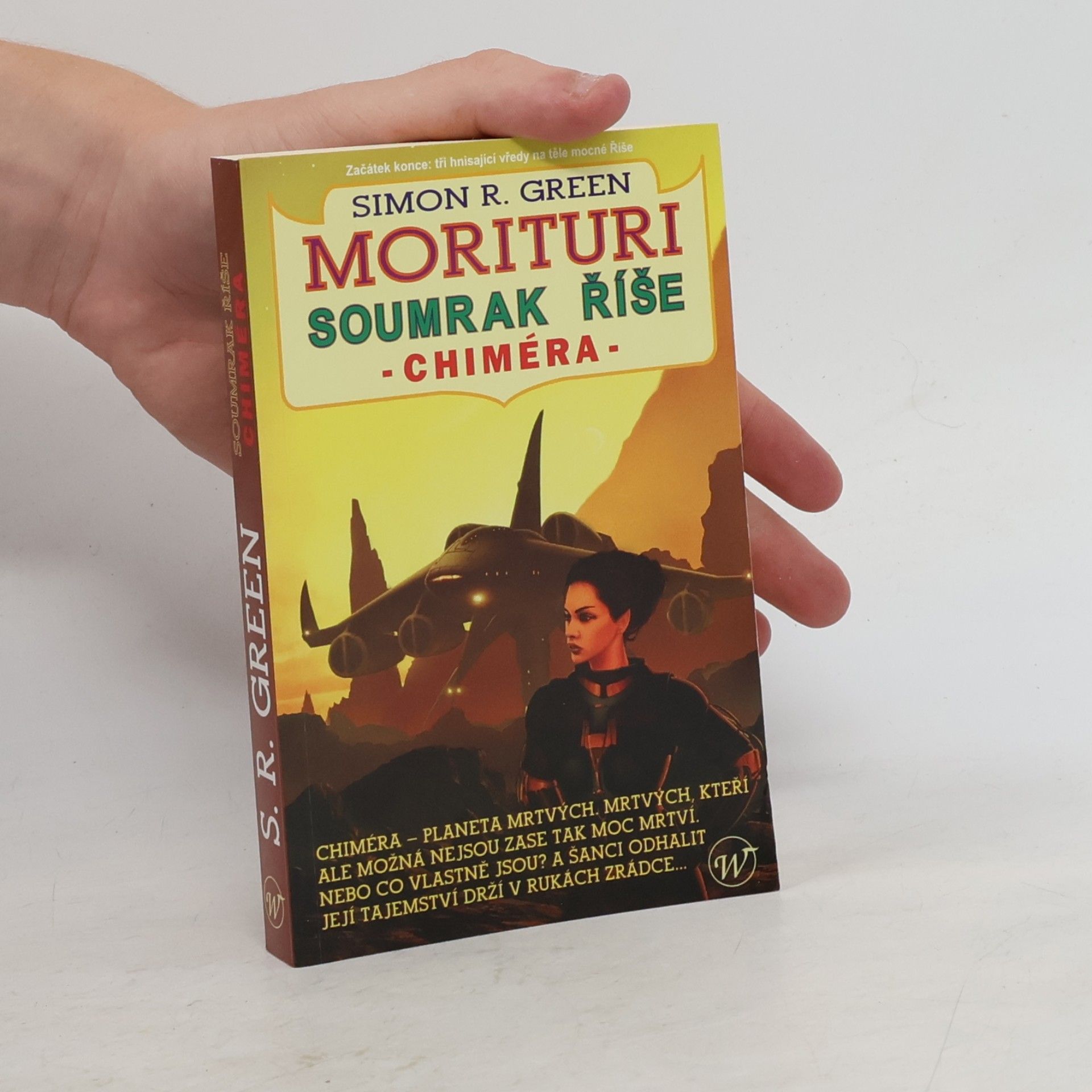 Simon R. Green Soumrak Říše 2: Chiméra