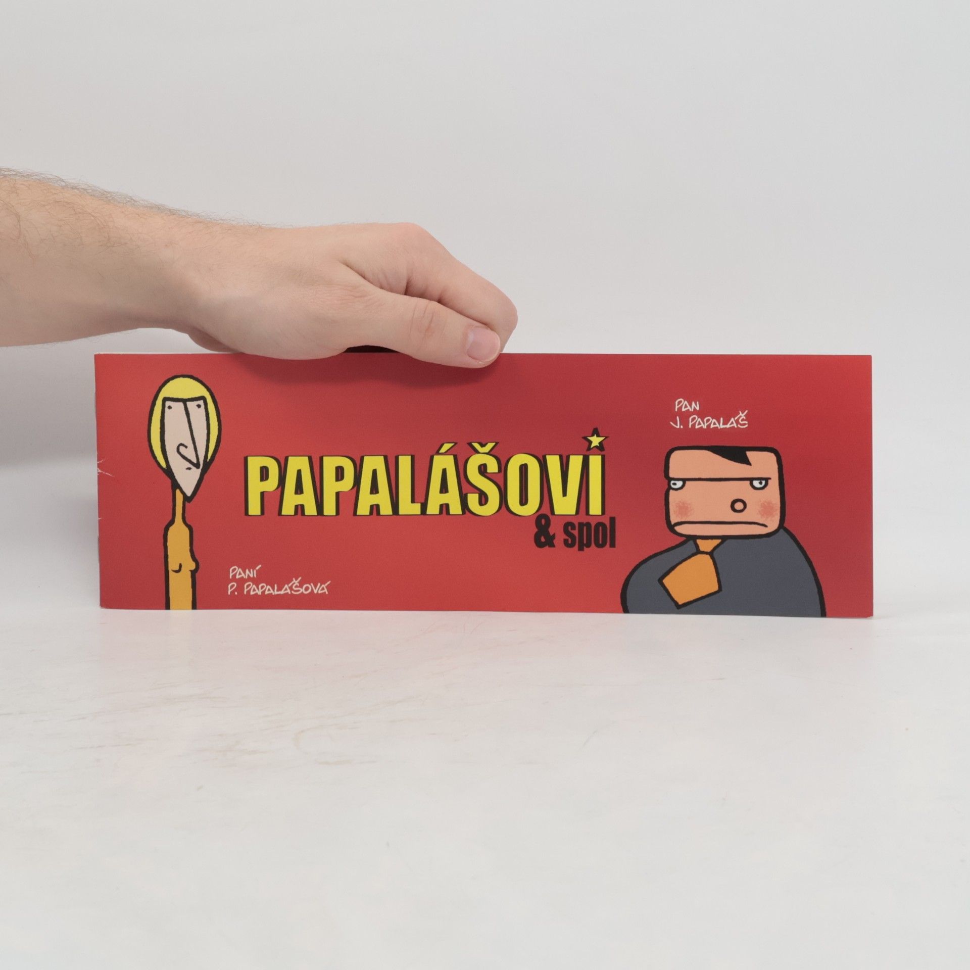 Autorenkollektiv Papalášovi & spol.