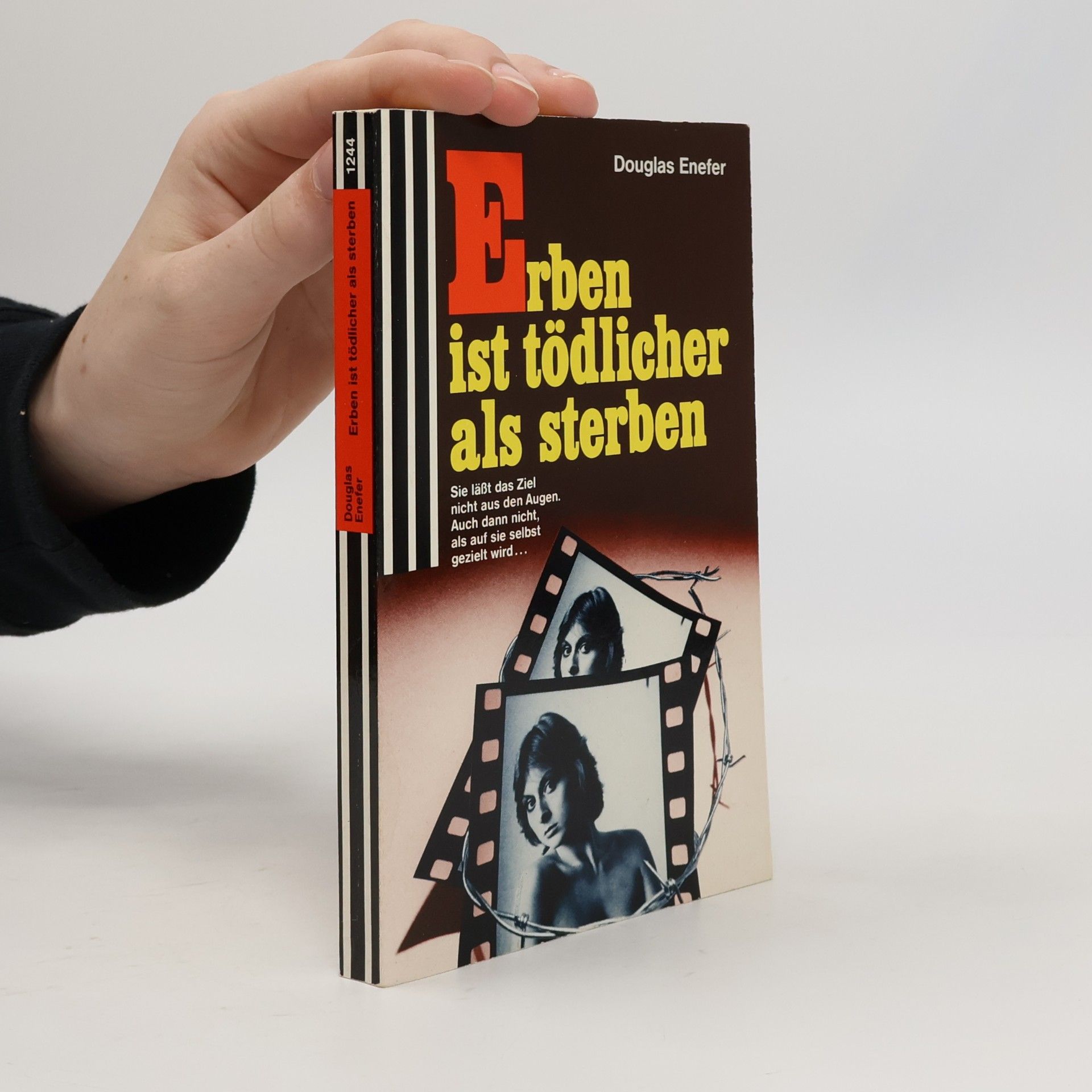 Douglas Enefer Erben ist tödlicher als sterben