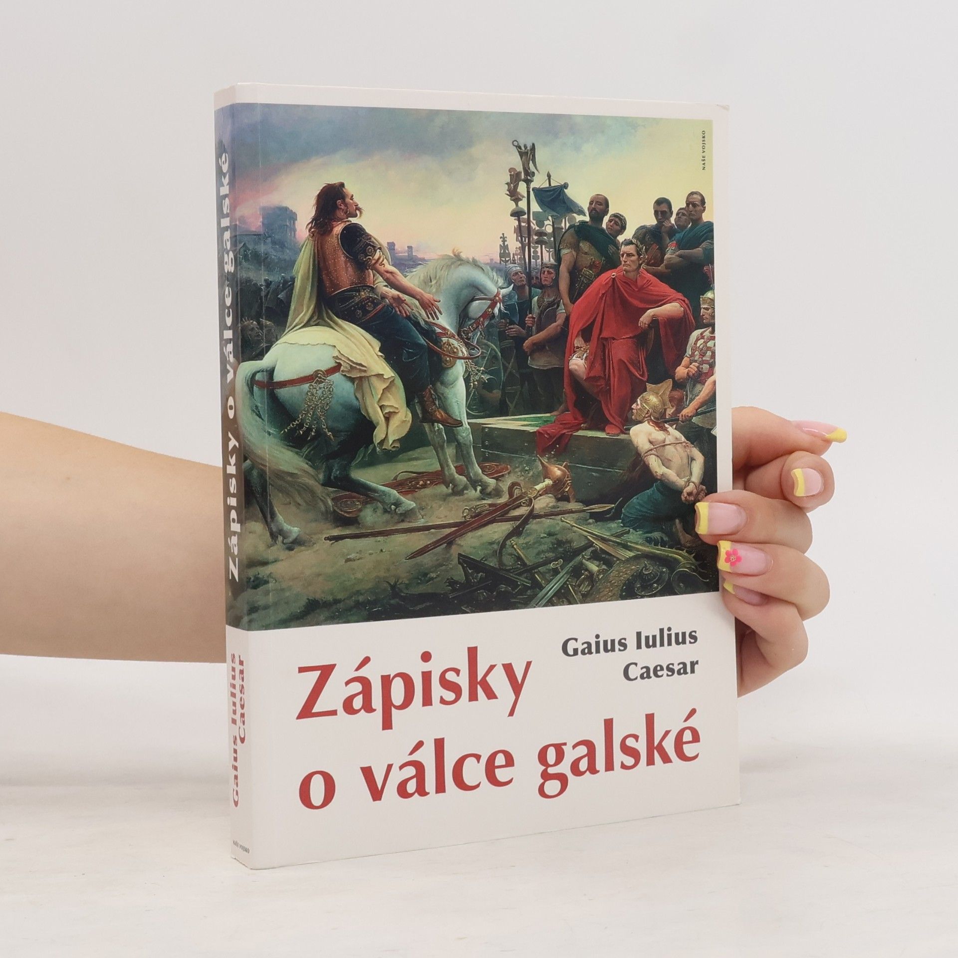 Gaius Iulius Caesar Zápisky o válce galské