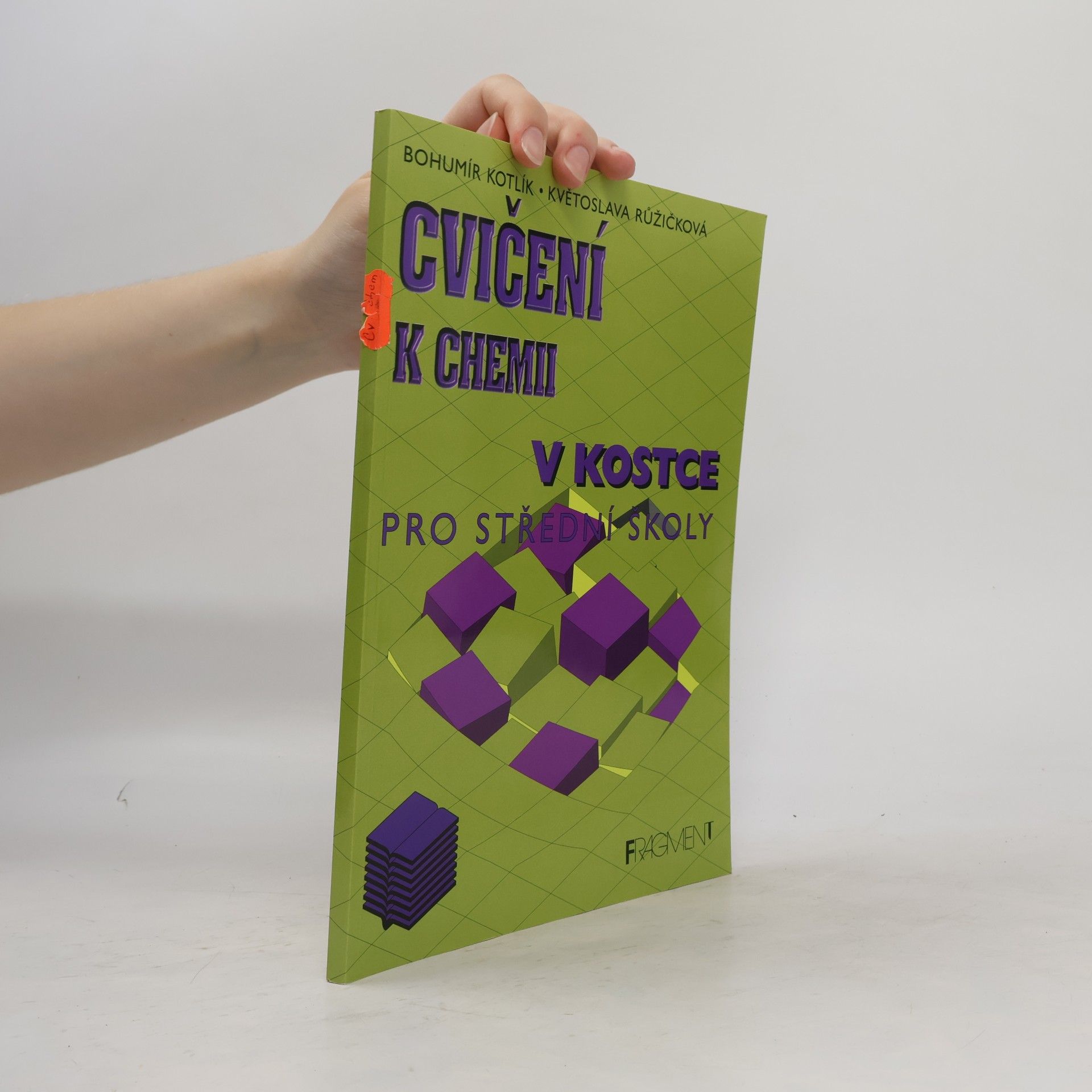 Bohumír Kotlík Cvičení k chemii v kostce