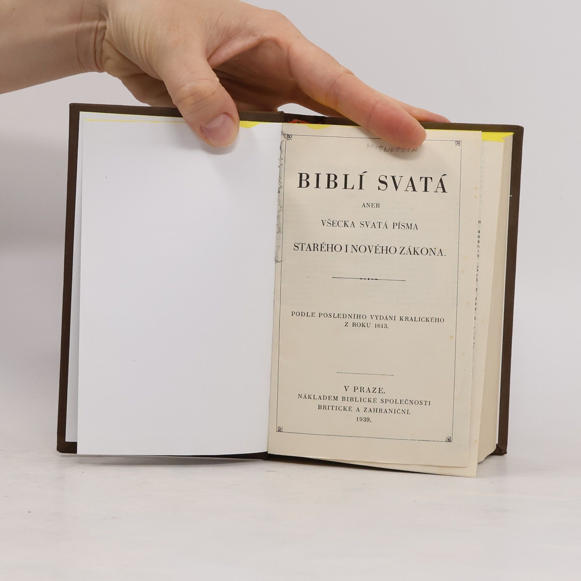 Kolektiv autorů Biblí svatá aneb Všecka svatá písma Starého i Nového zákona