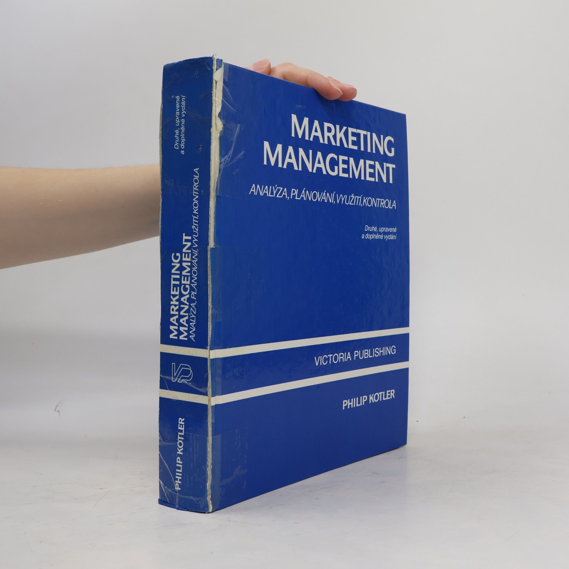 Philip Kotler Marketing management. Analýza, plánování realizace a kontrola