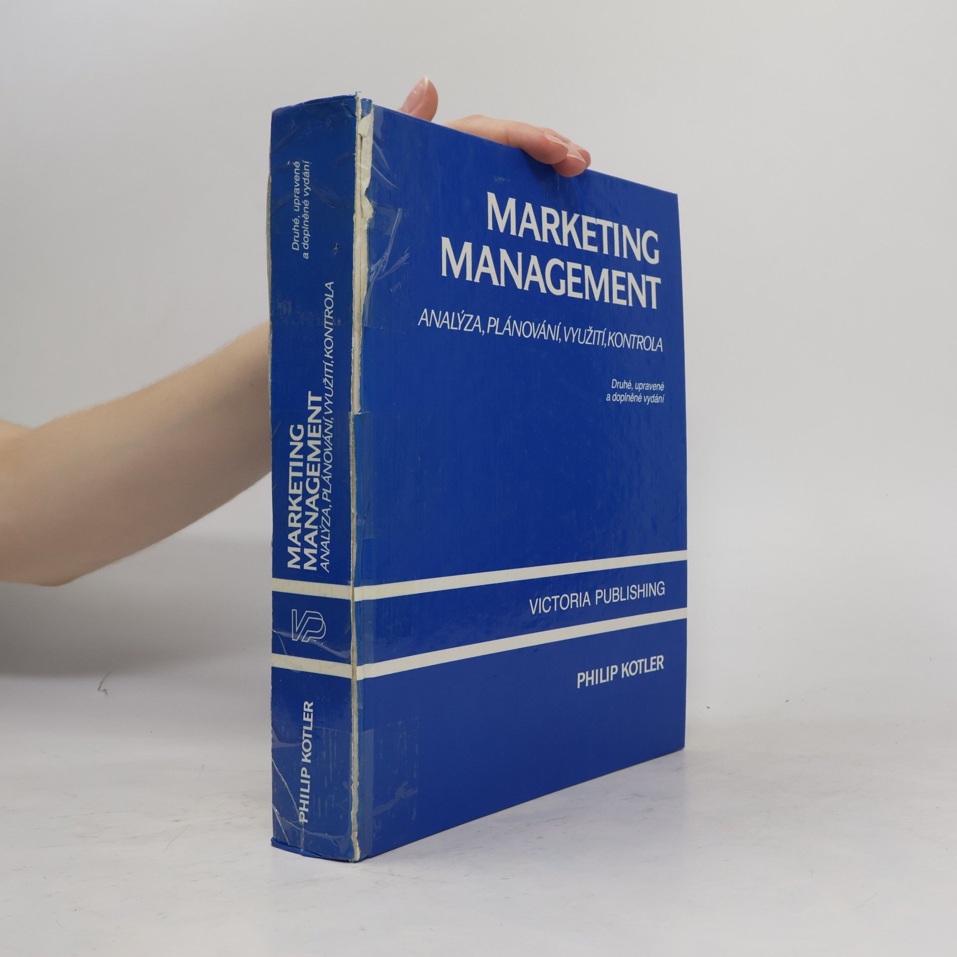 Philip Kotler Marketing management. Analýza, plánování realizace a kontrola