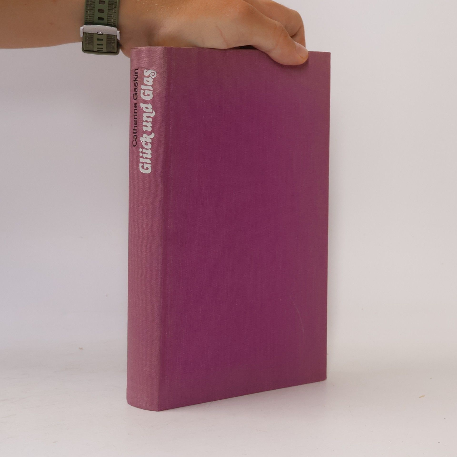 Catherine Gaskin Glück und Glas