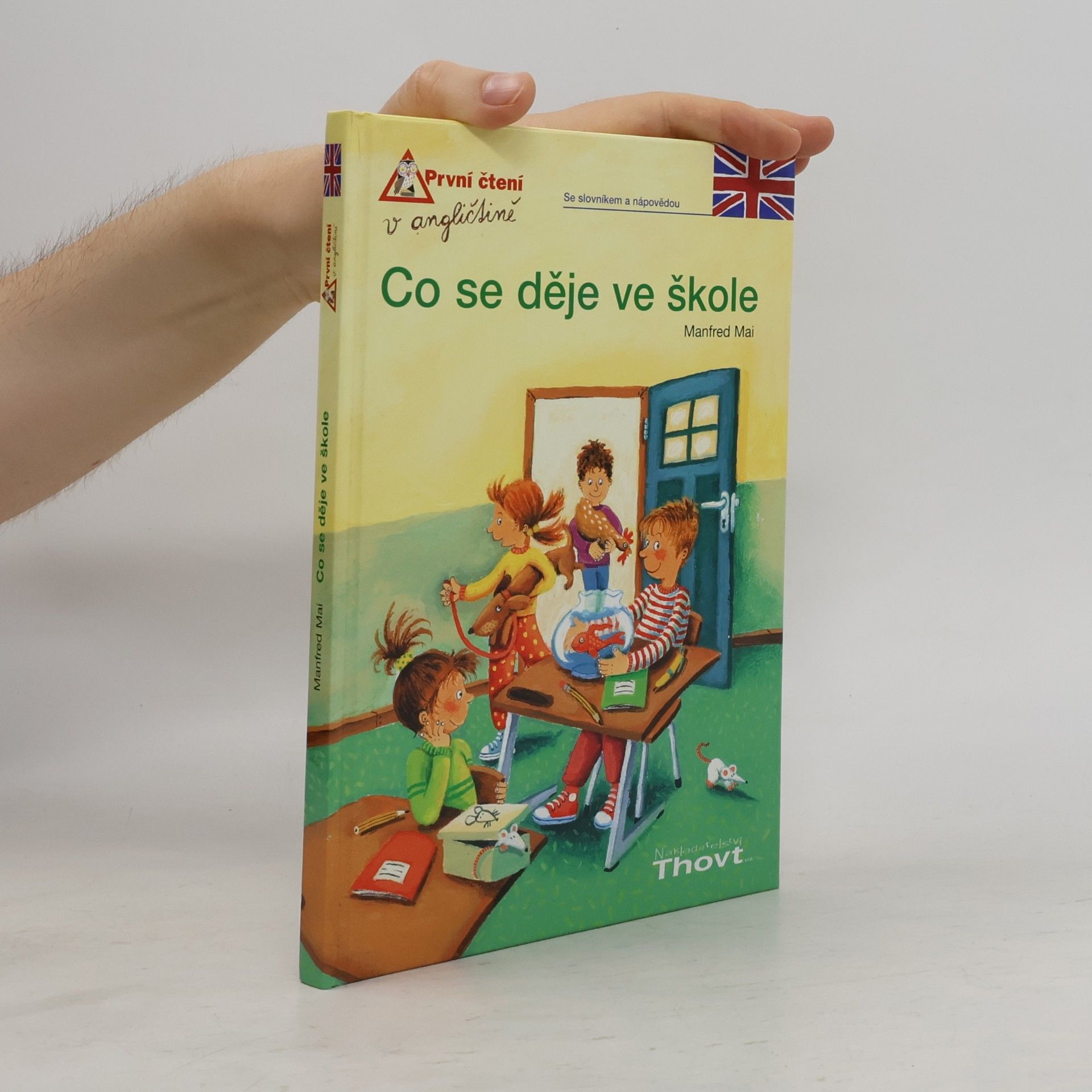 Manfred Mai Co se děje ve škole. Se slovníkem a nápovědou