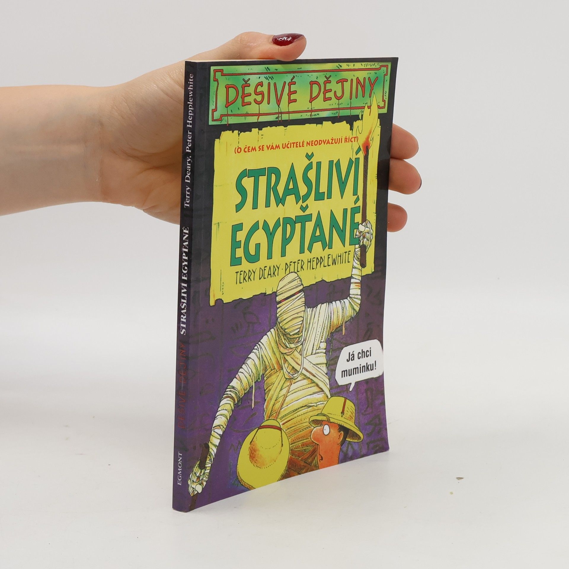 Terry Deary Strašliví Egypťané