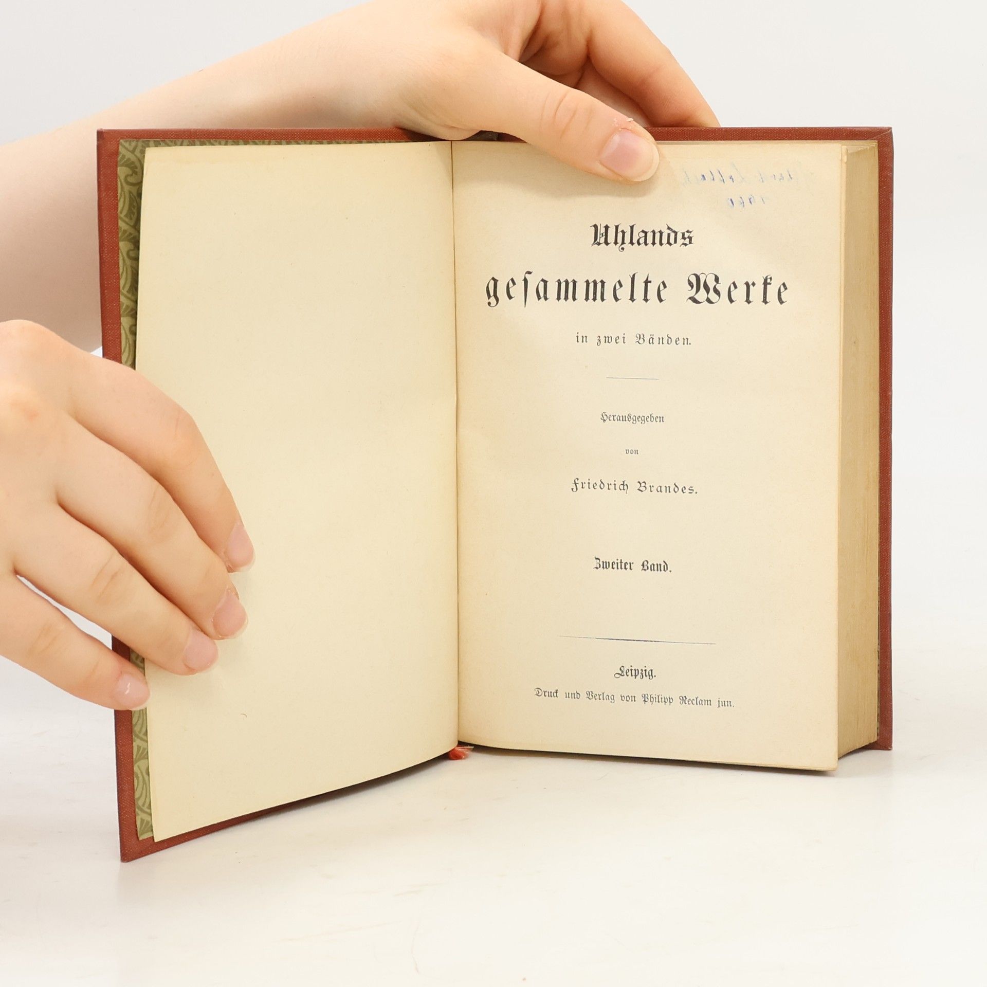 Ludwig Uhland Uhlands gesammelte Werke in zwei Bänden. Zweiter Band