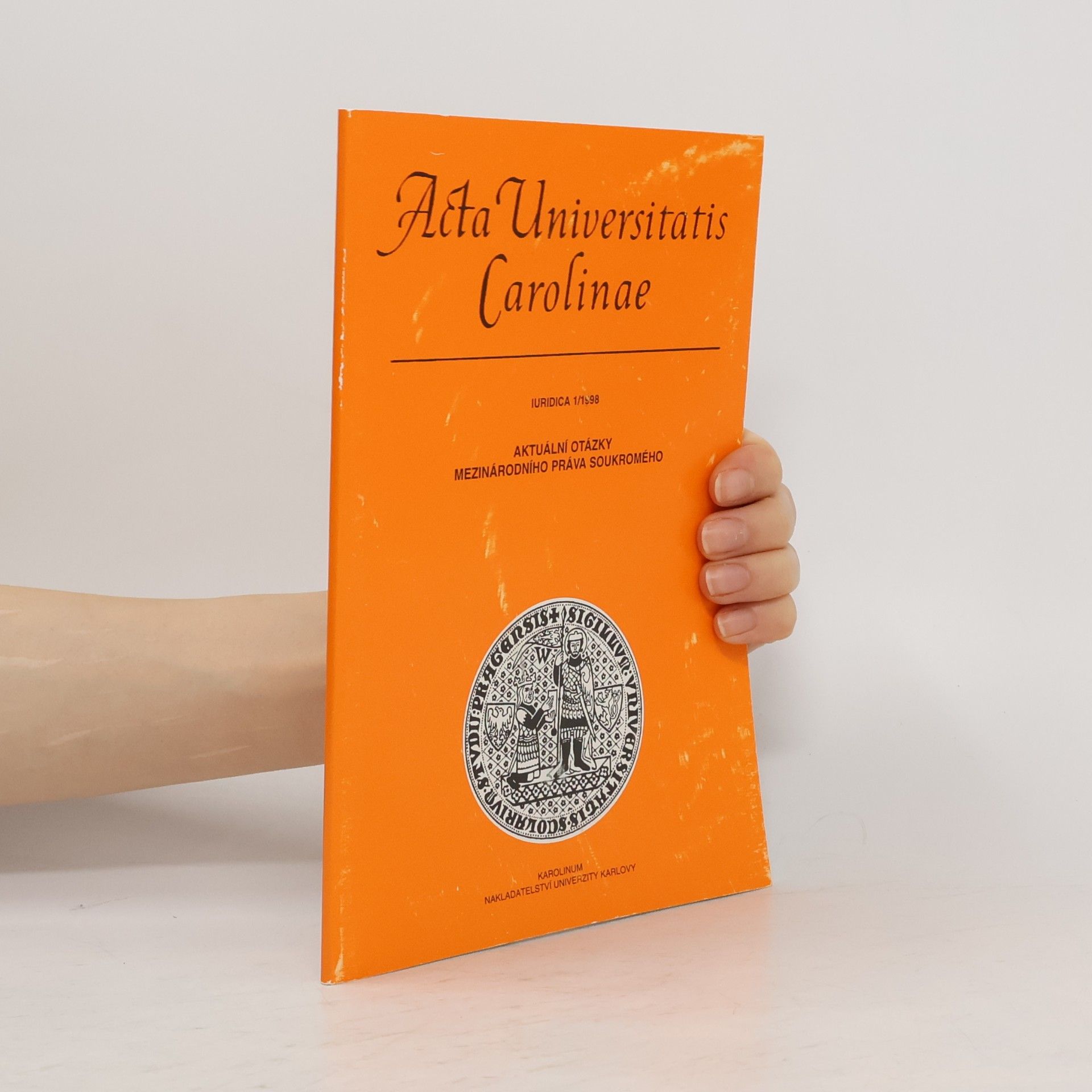 Květoslav Růžička Acta Universitatis Carolinae Iuridica - 1/1998: Aktuální otázky mezinárodního práva soukromého