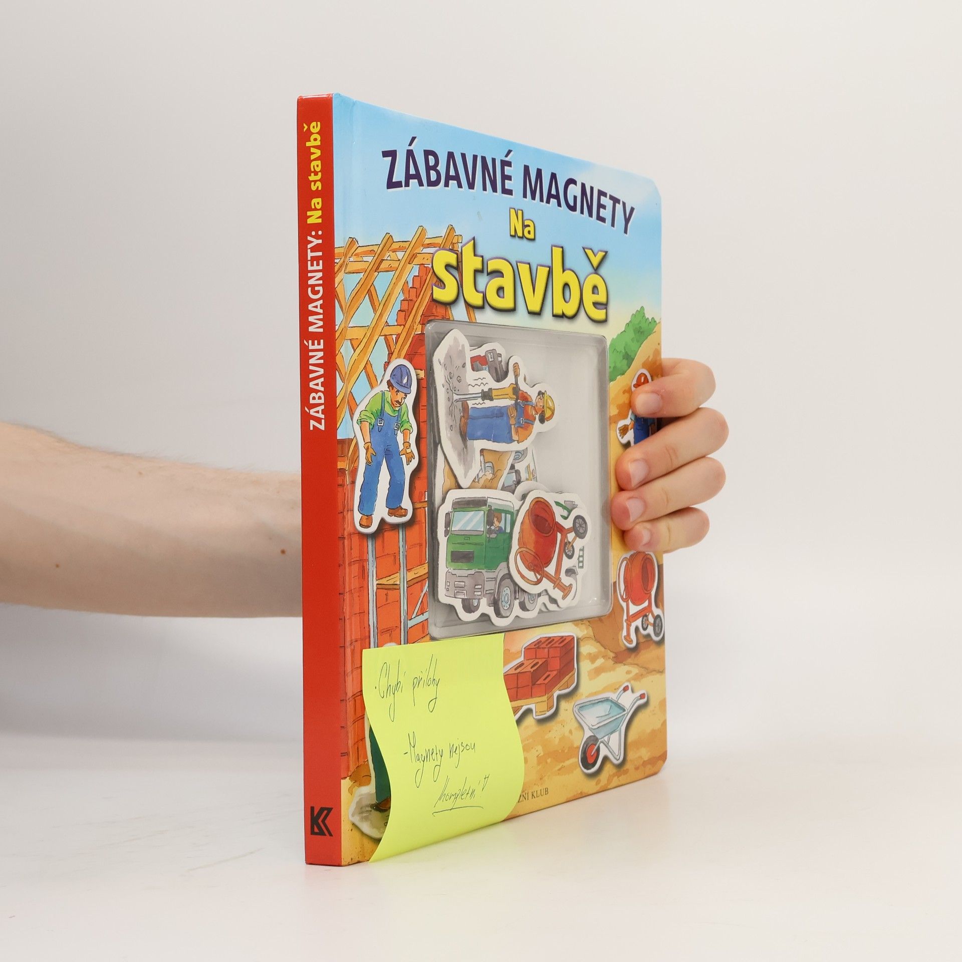Daniela Pohle Zábavné magnety : na stavbě