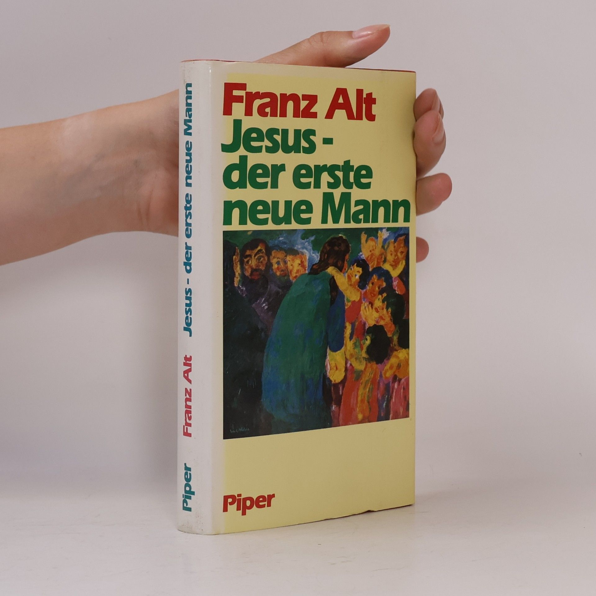 Franz Alt Jesus - der erste neue Mann