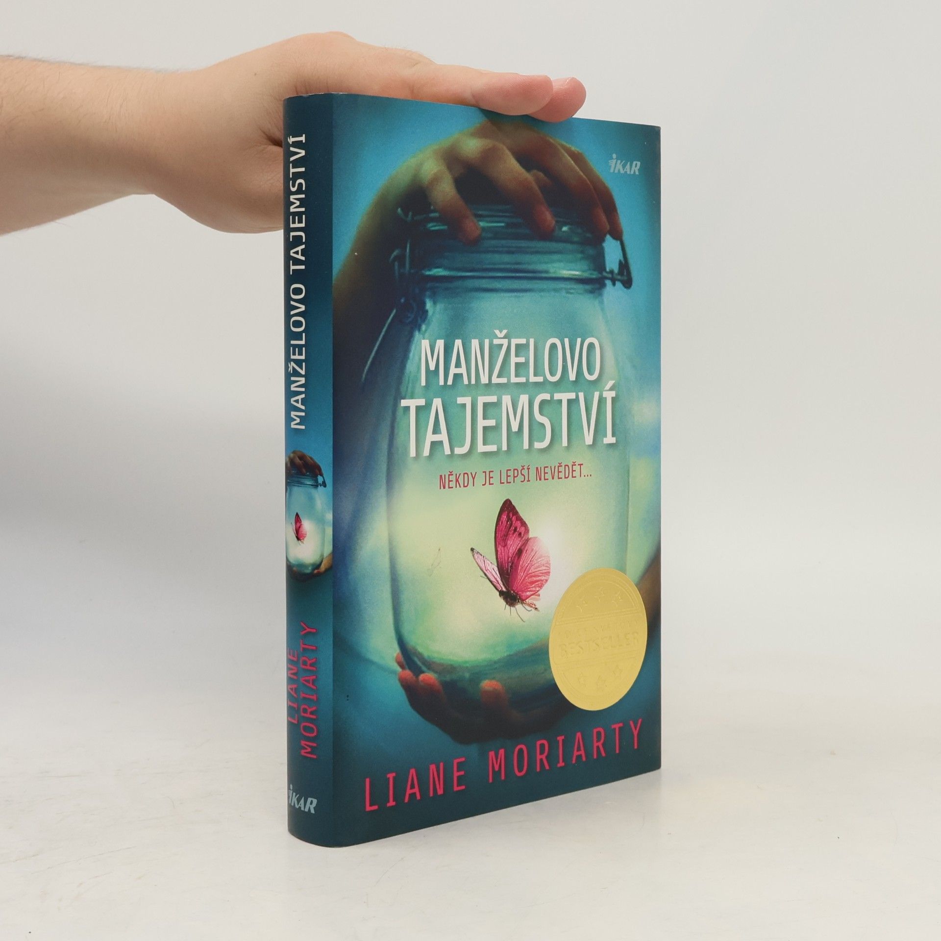Liane Moriarty Manželovo tajemství