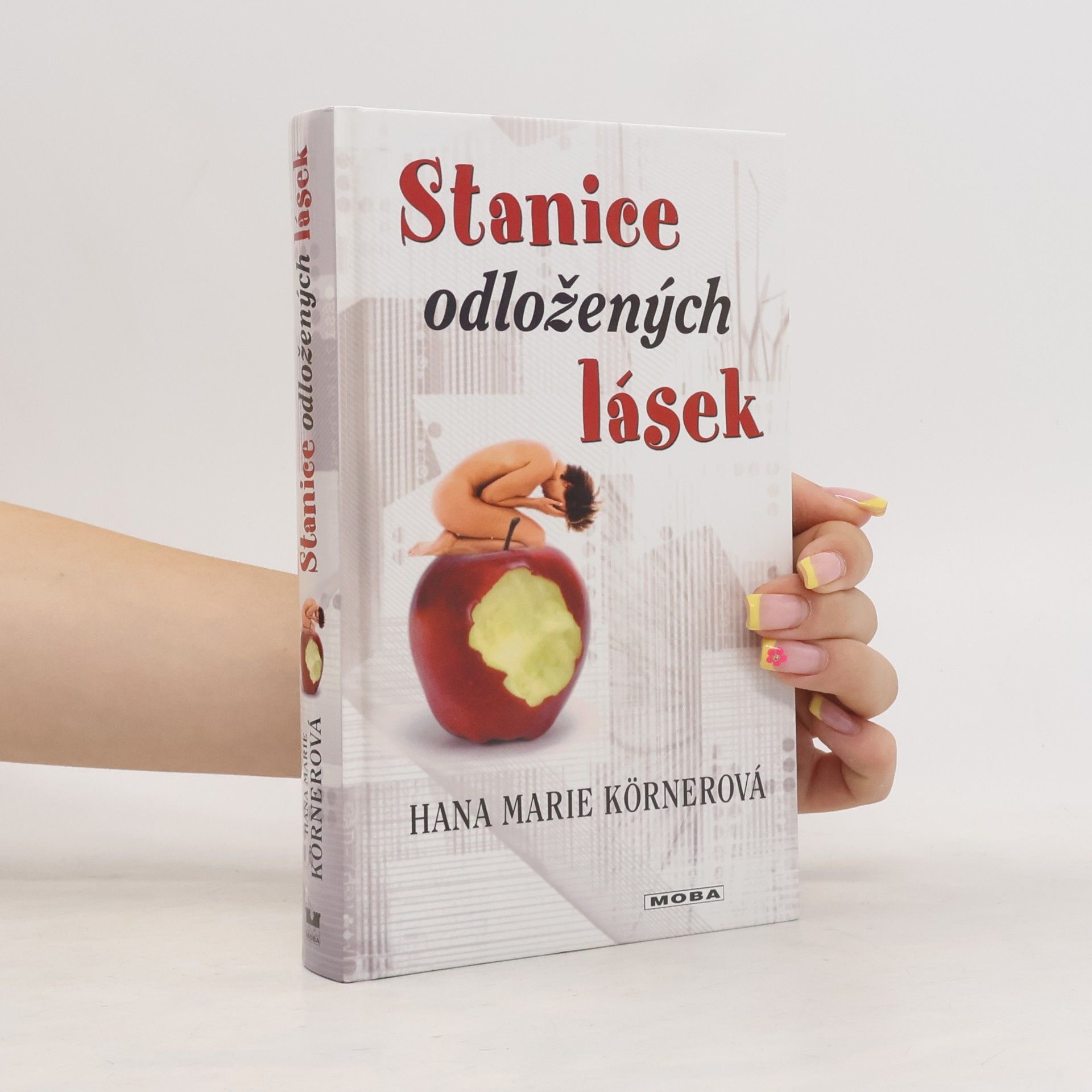 Hana Marie Körnerová Stanice odložených lásek