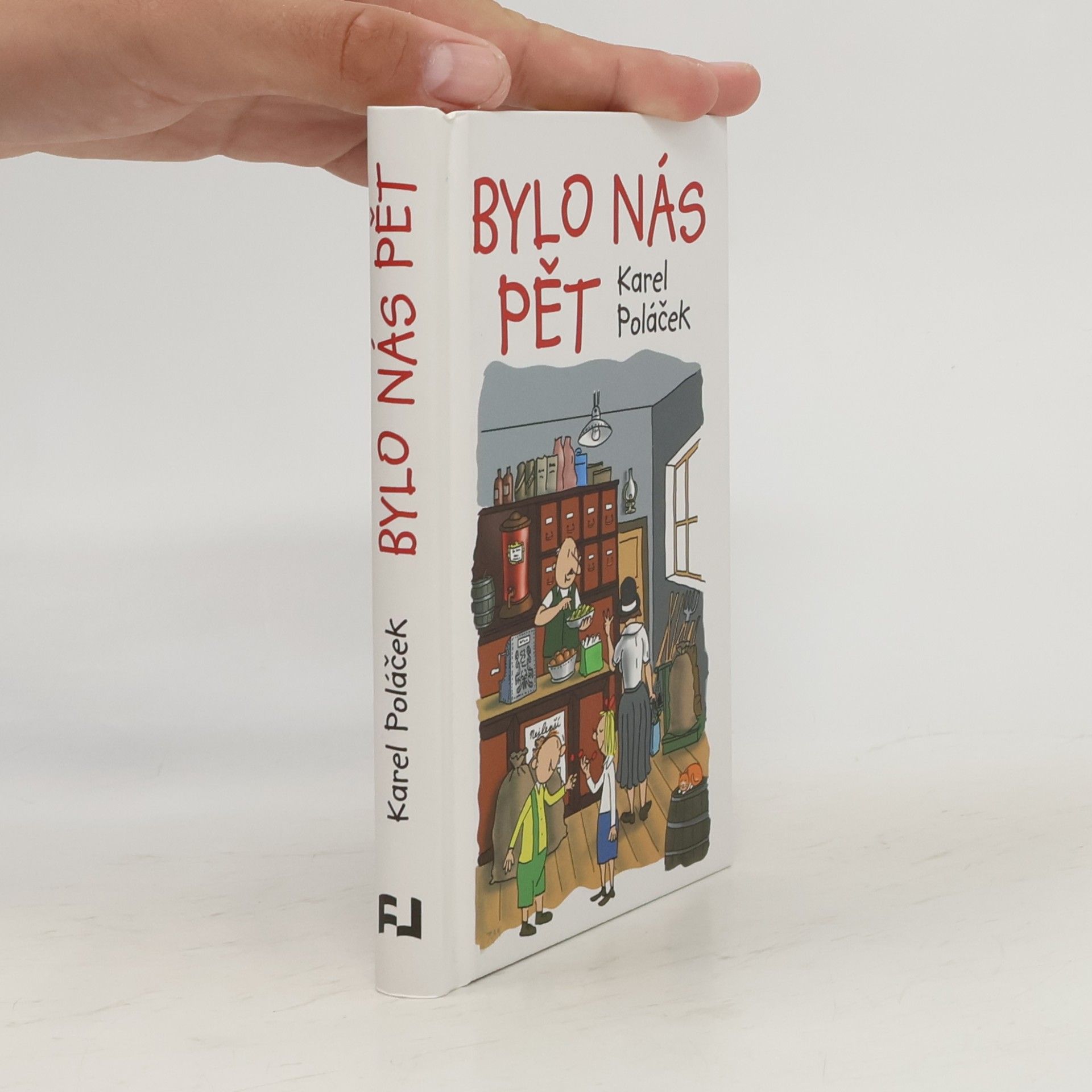 Karel Poláček Bylo nás pět