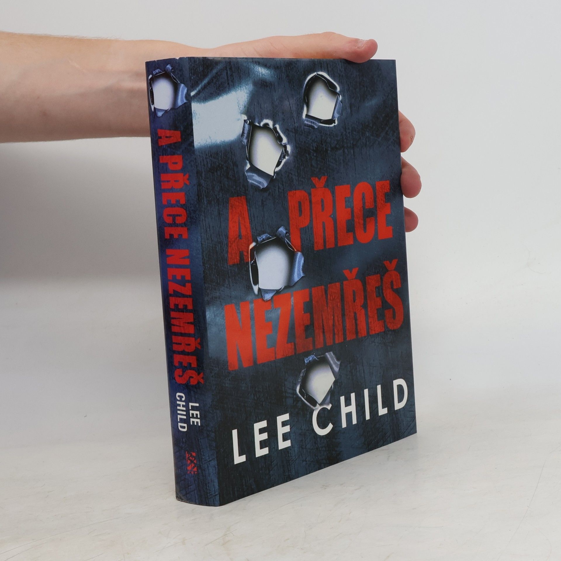 Lee Child A přece nezemřeš