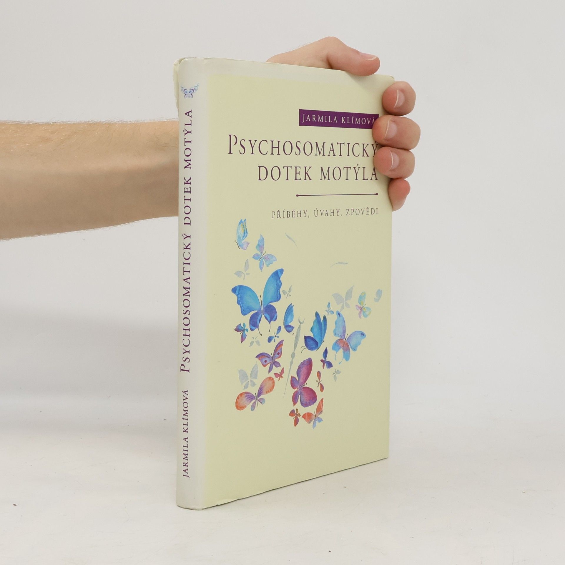 Jarmila Klímová Psychosomatický dotek motýla