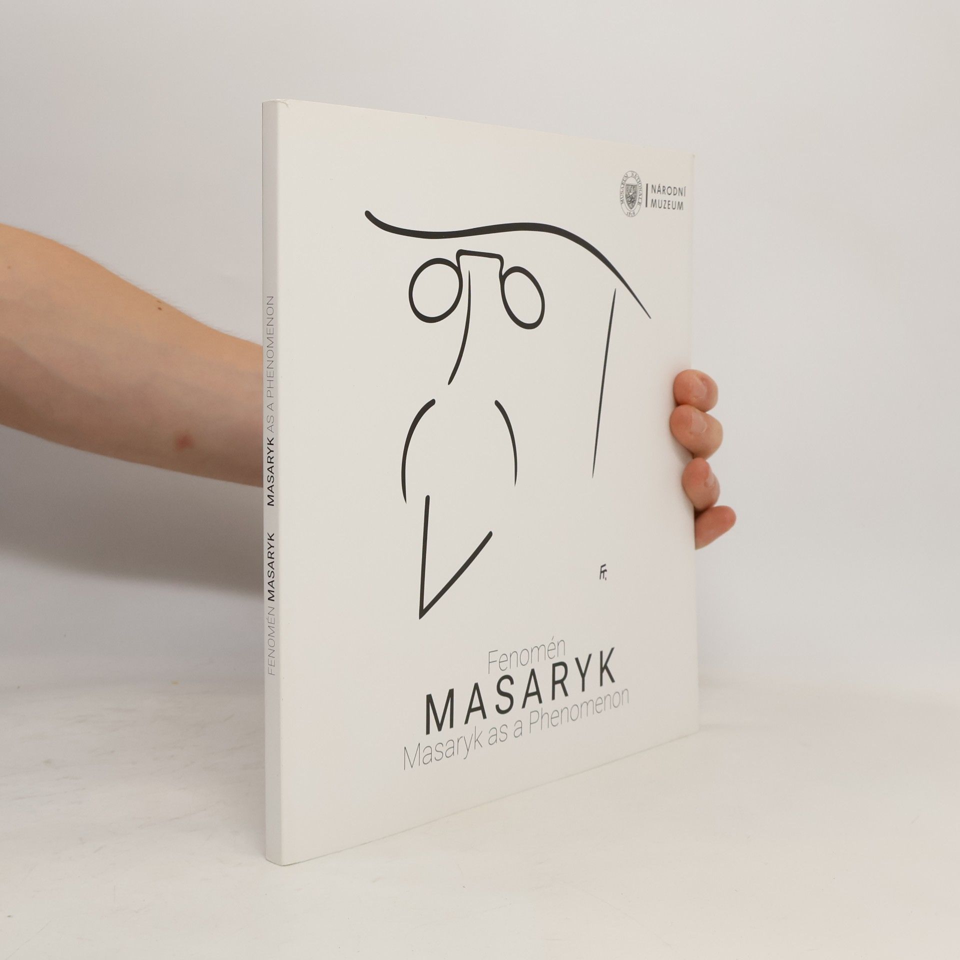 Dana Přenosilová Fenomén Masaryk = Masaryk as a phenomenon