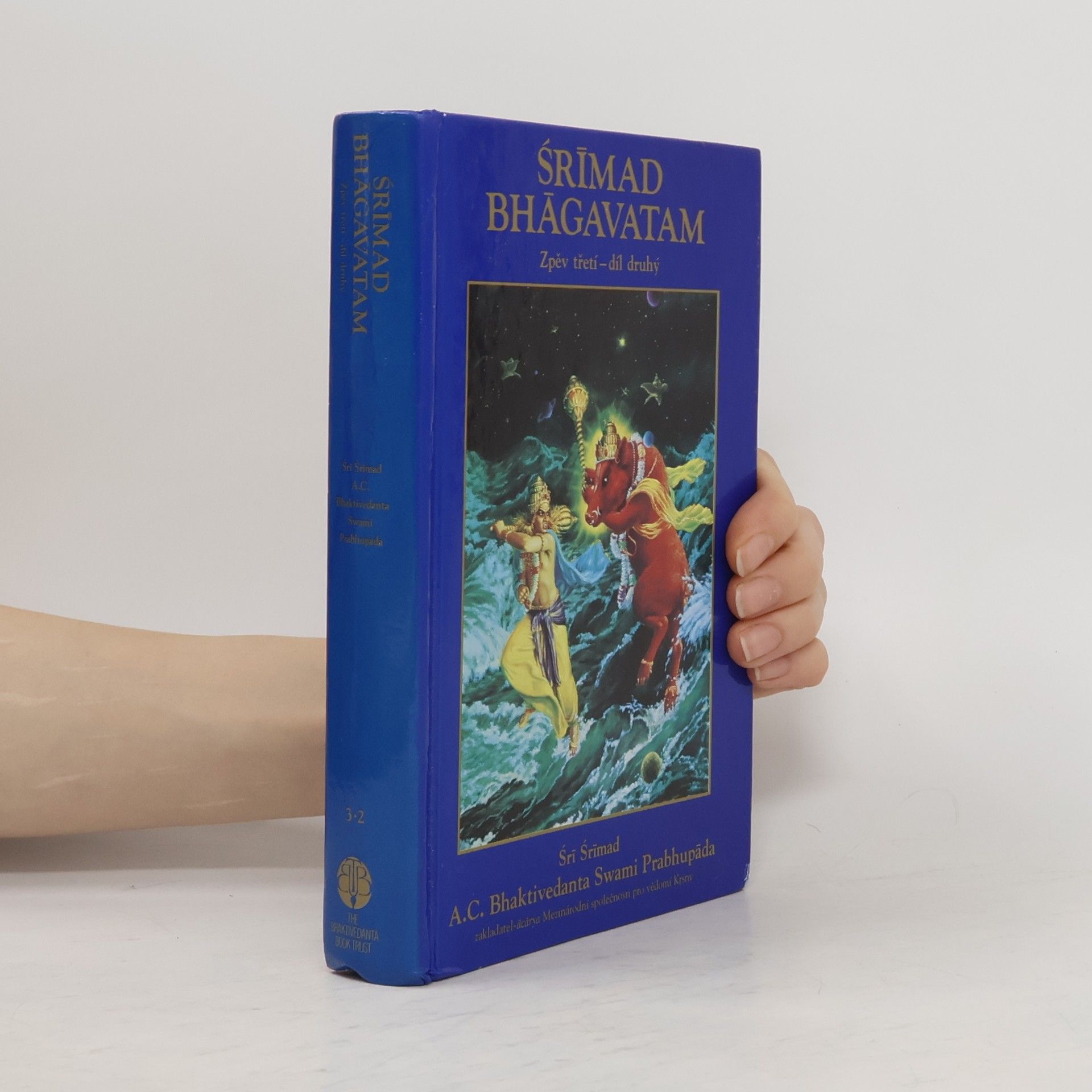 Śrimad Bhägavatam Śrīmad Bhāgavatam Zpěv třetí. Díl 2.