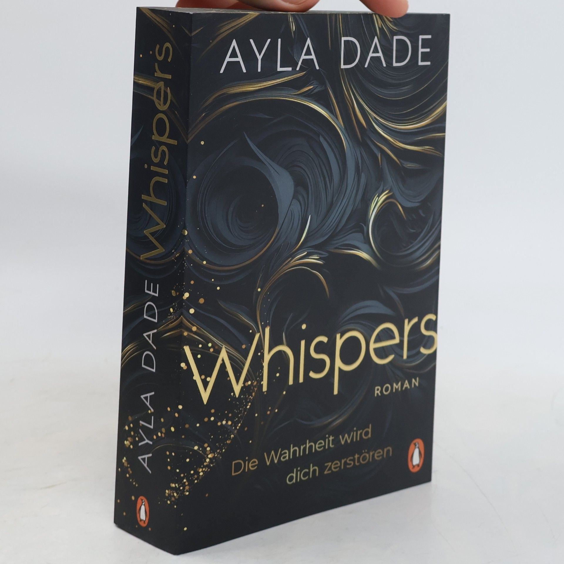 Ayla Dade WHISPERS. Die Wahrheit wird dich zerstören