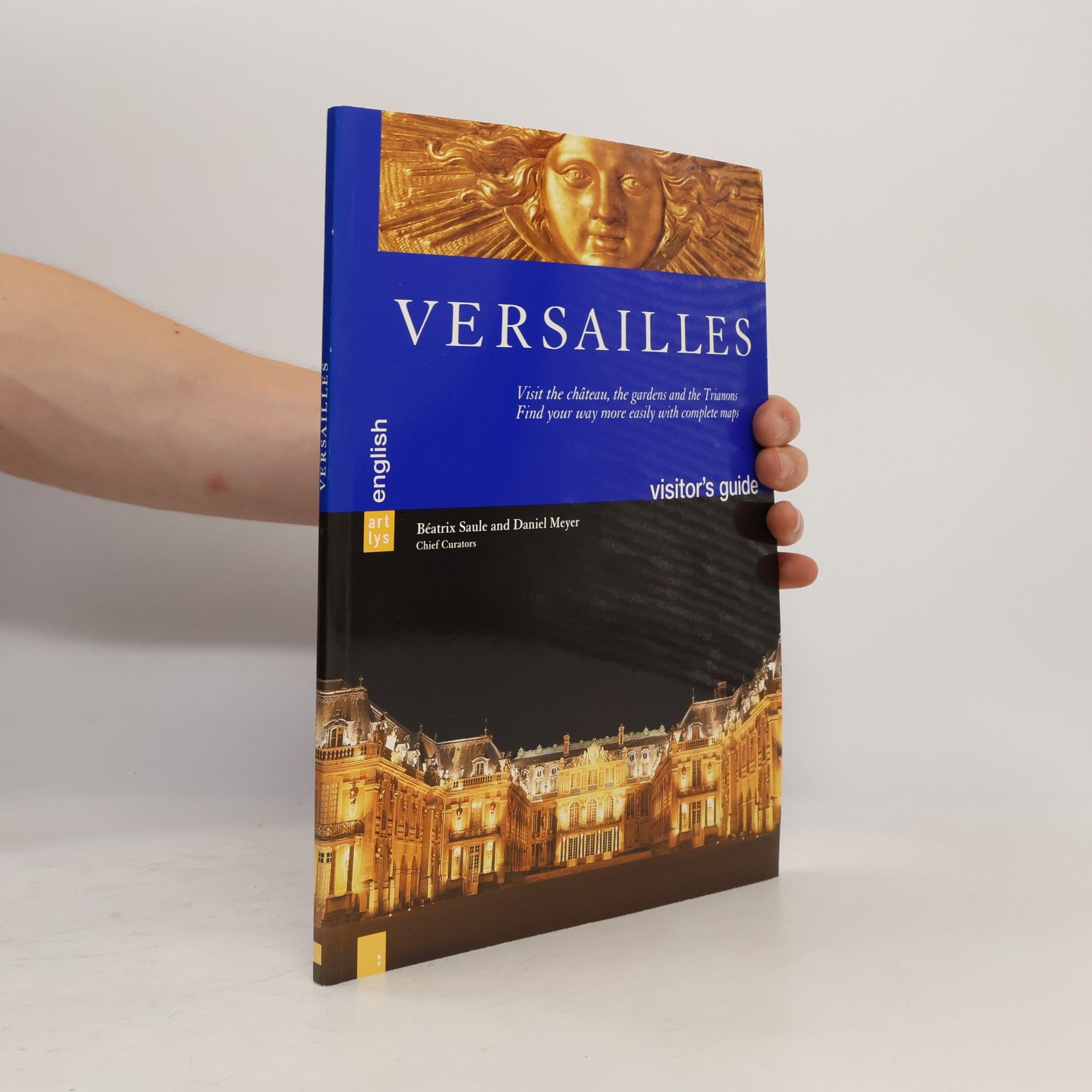 Versailles. Visitor's guide