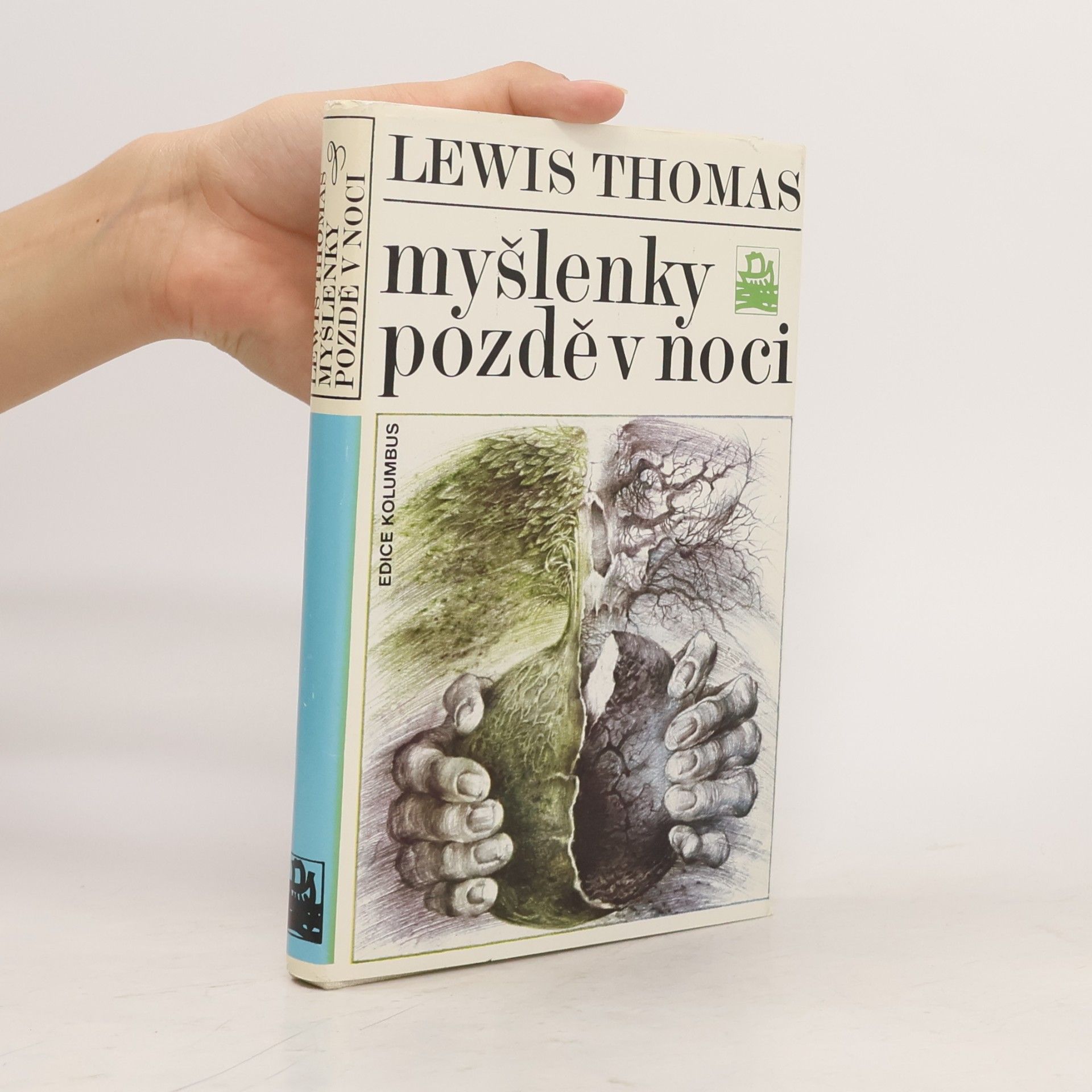 Lewis Thomas Myšlenky pozdě v noci