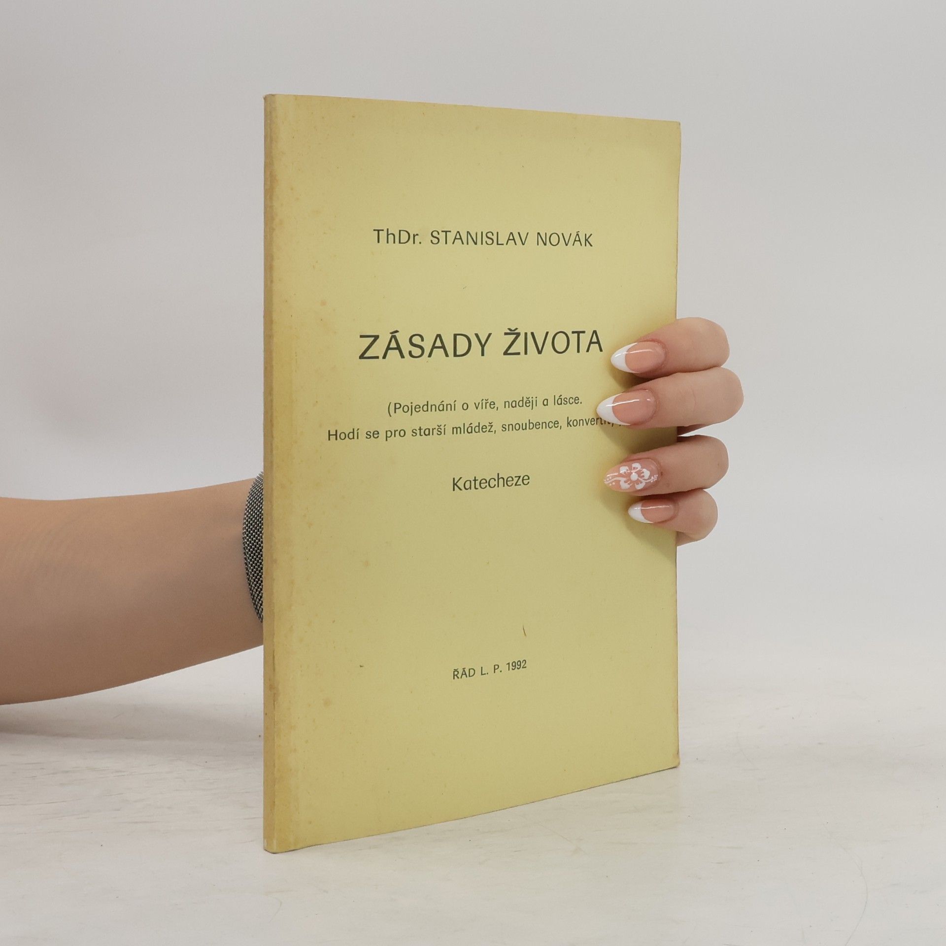 Stanislav Novák Zásady života